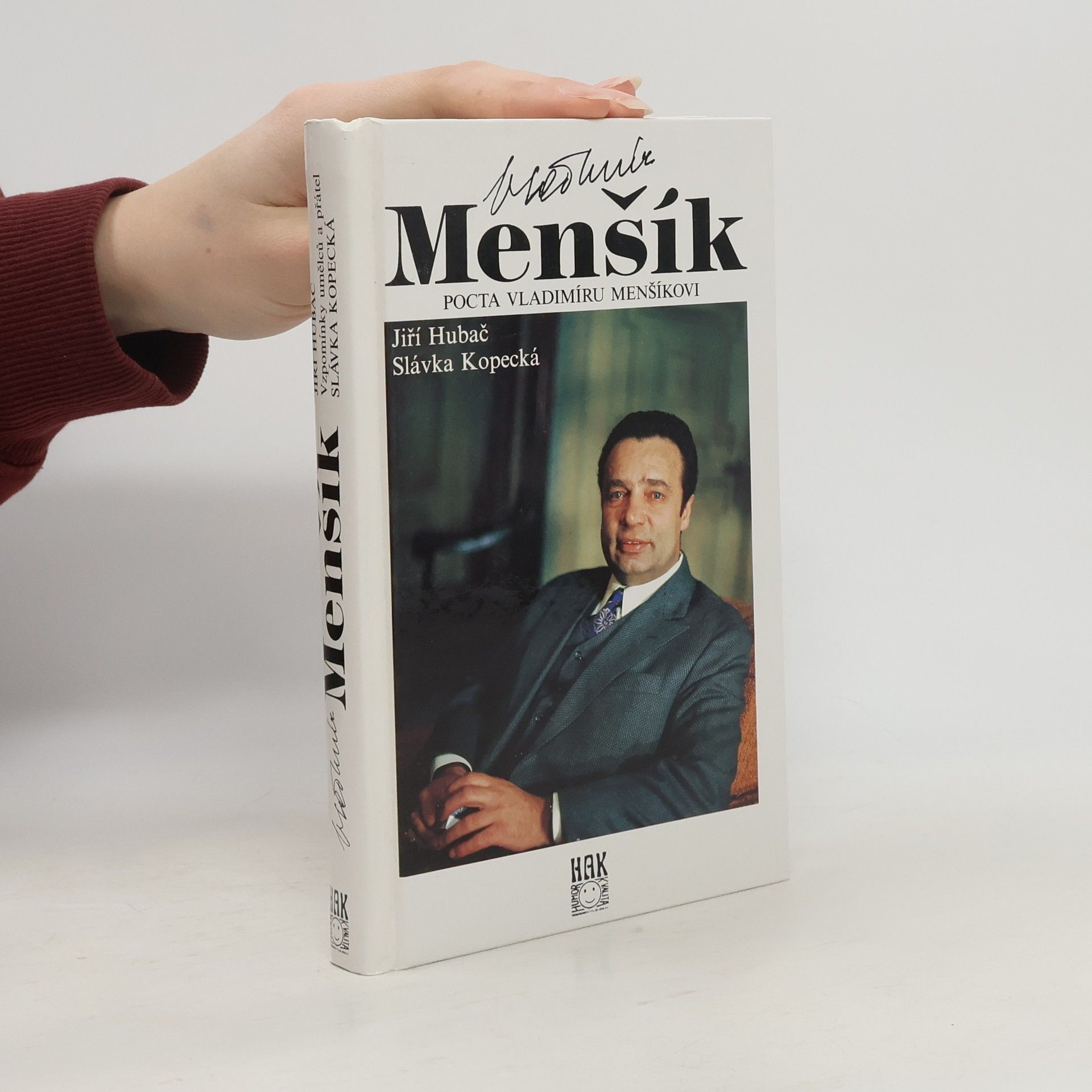 Jiří Hubač Vladimír Menšík. Pocta Vladimíru Menšíkovi