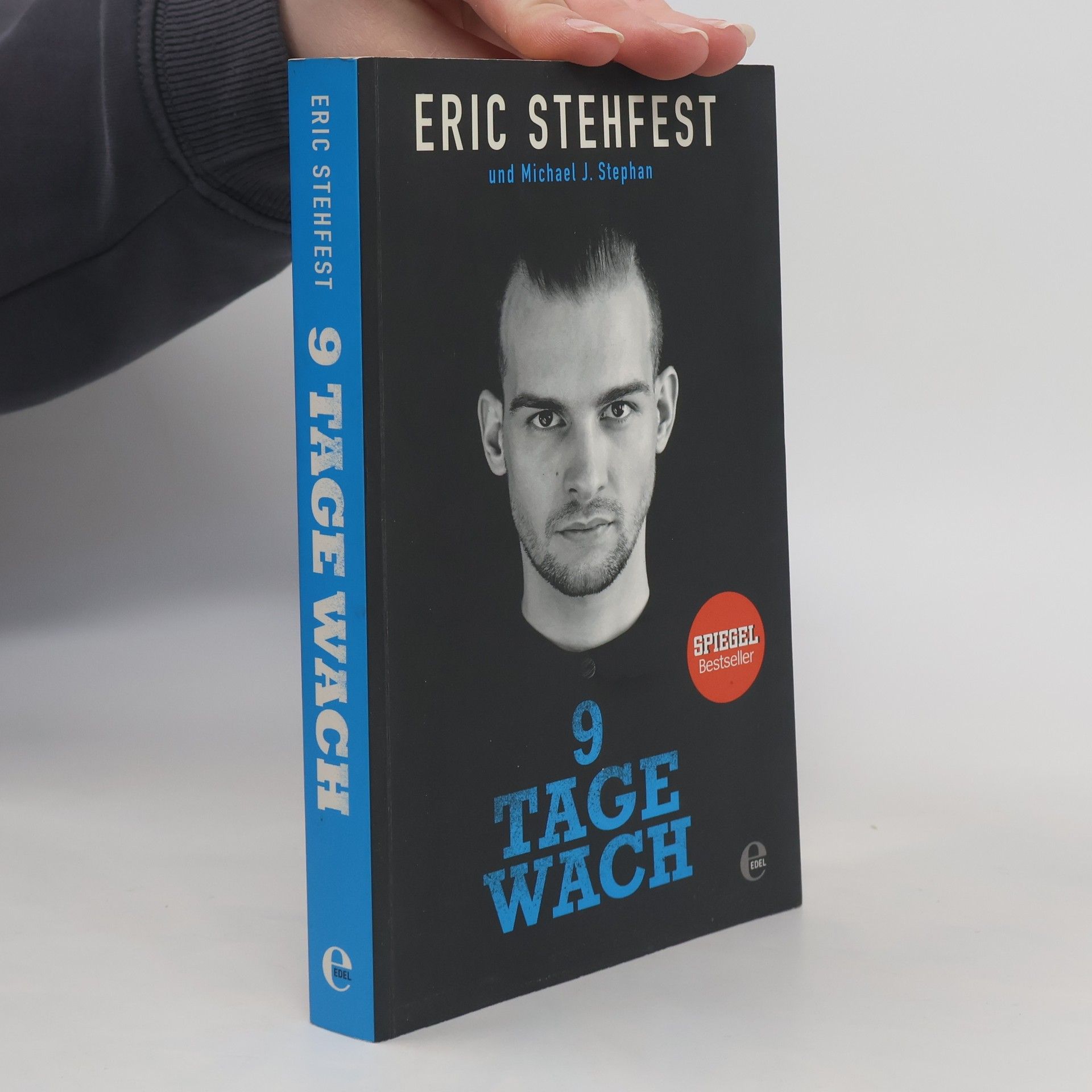 Eric Stehfest 9 Tage wach