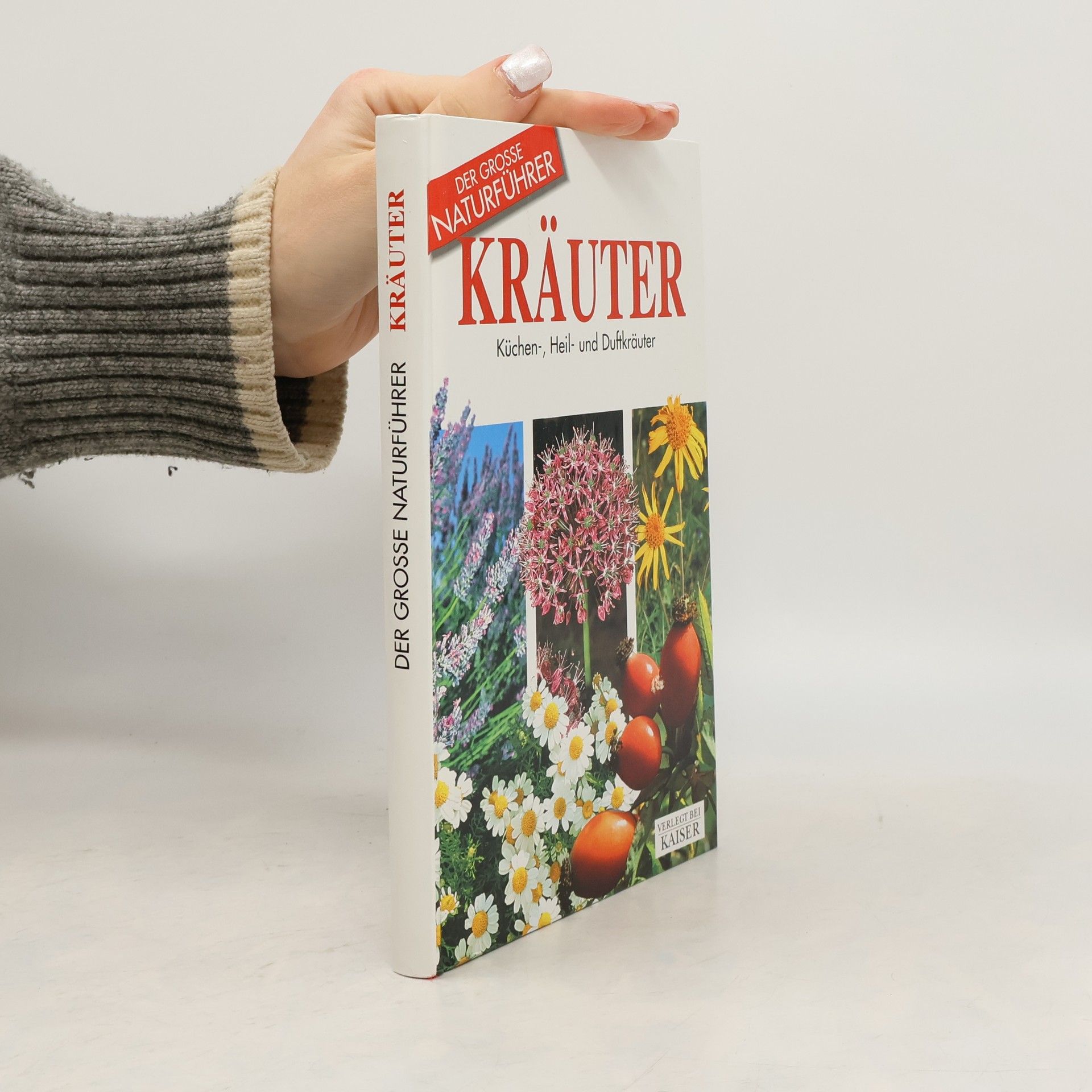 Kräuter. Küchen-, Heil- und Duftkräuter