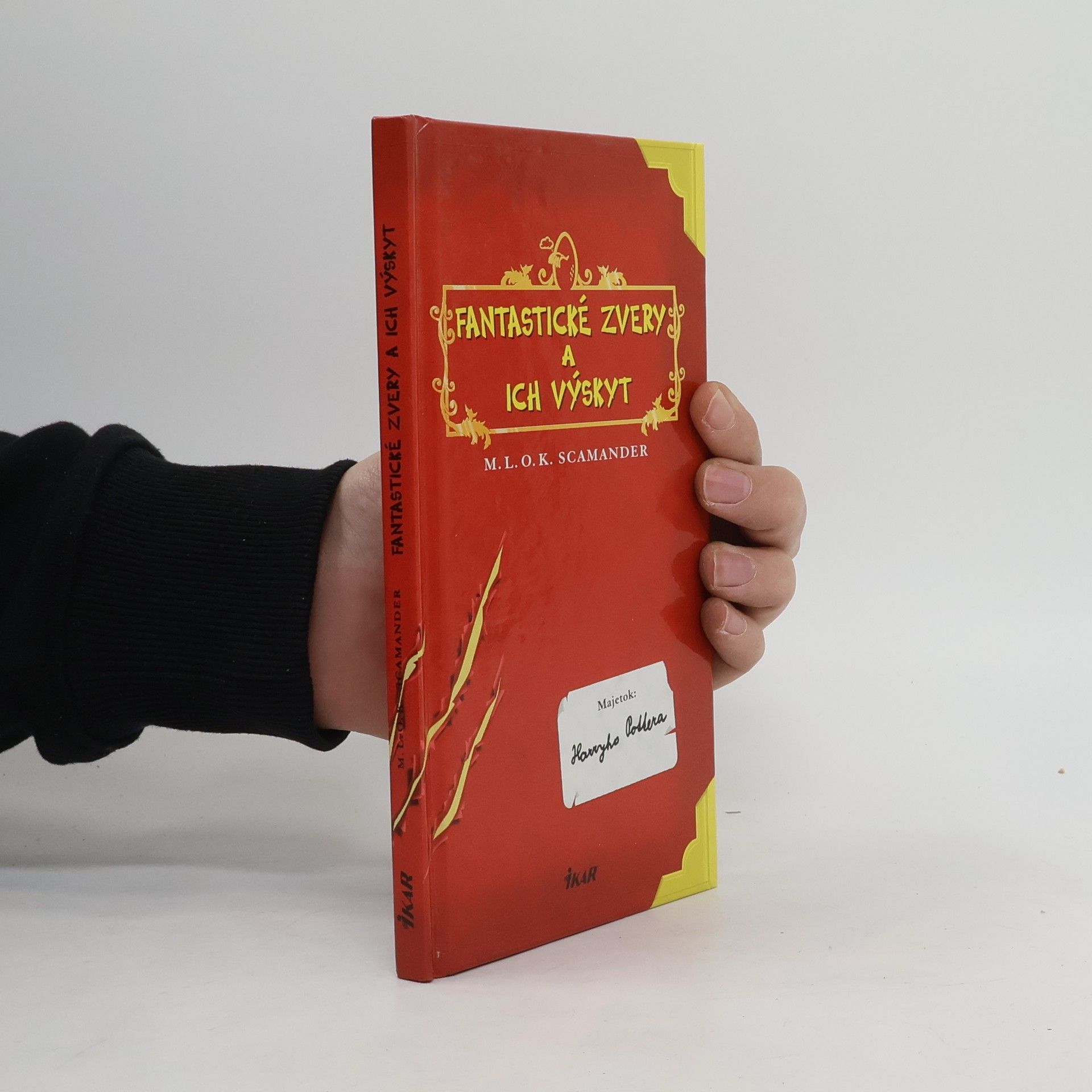 J. K. Rowling Fantastické zvery a ich výskyt