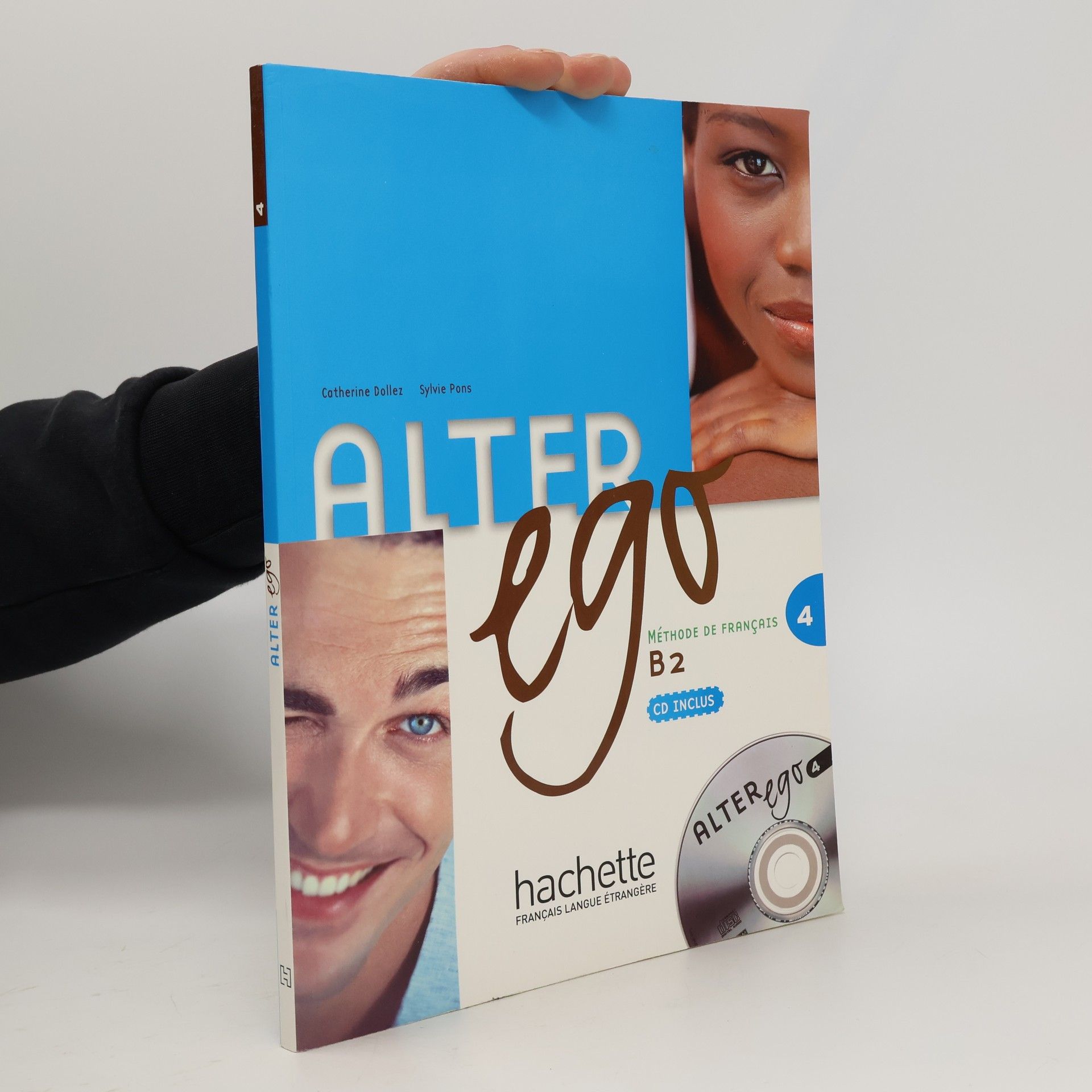 Alter ego. Méthode de français. 4, B2