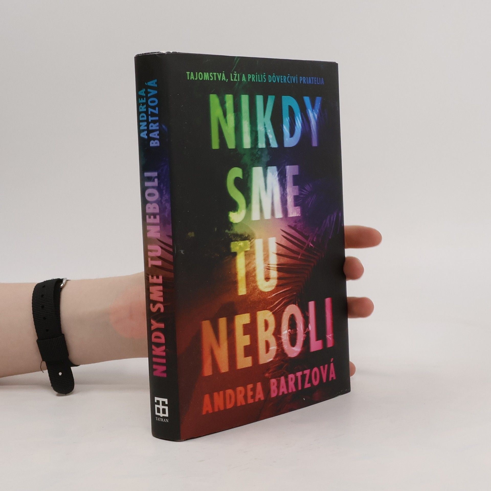 Andrea Bartz Nikdy sme tu neboli
