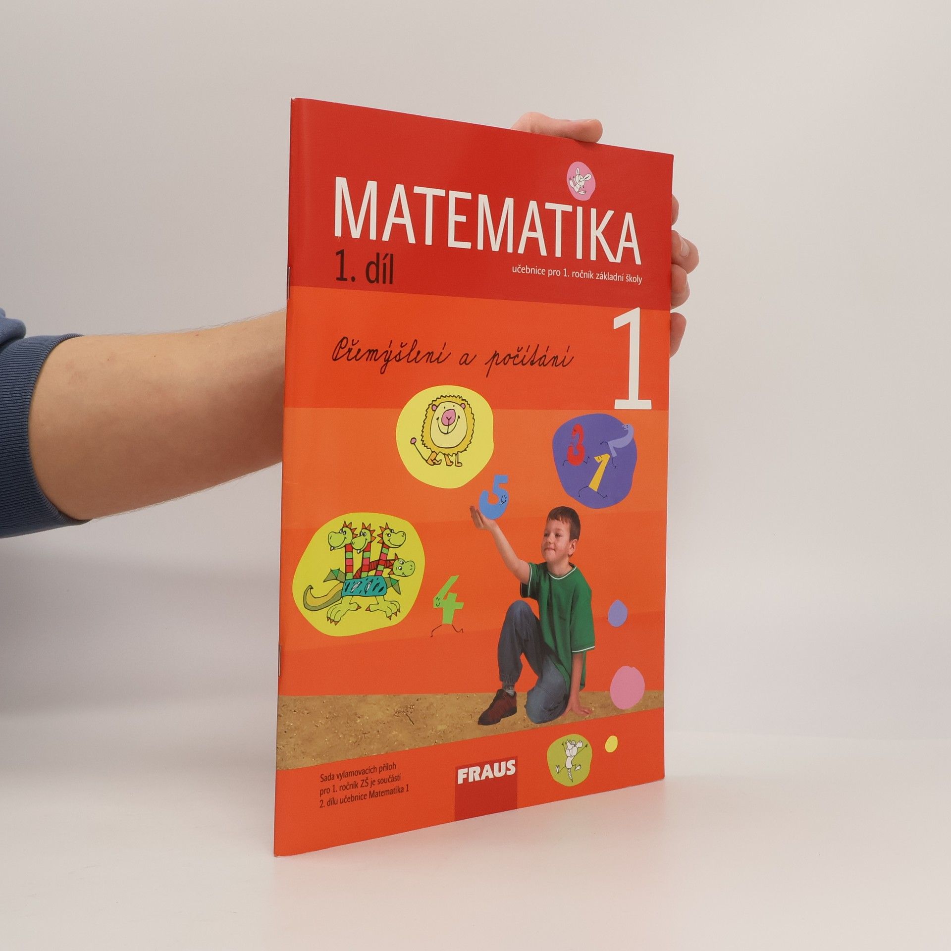 Matematika : učebnice pro 1. ročník základní školy. 1. díl