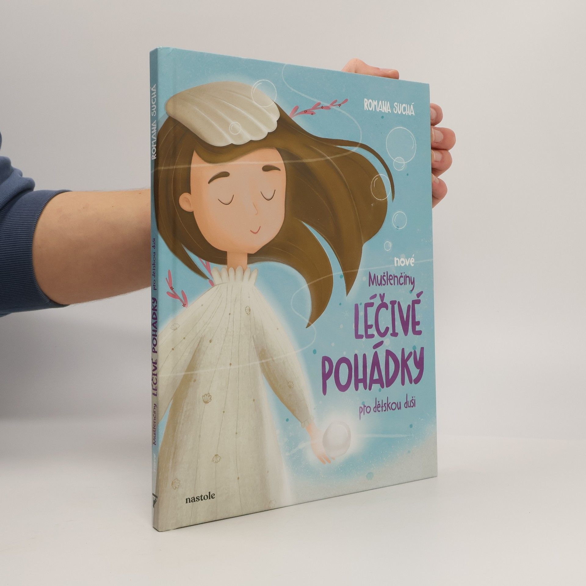 Romana Suchá Nové Mušlenčiny léčivé pohádky pro dětskou duši