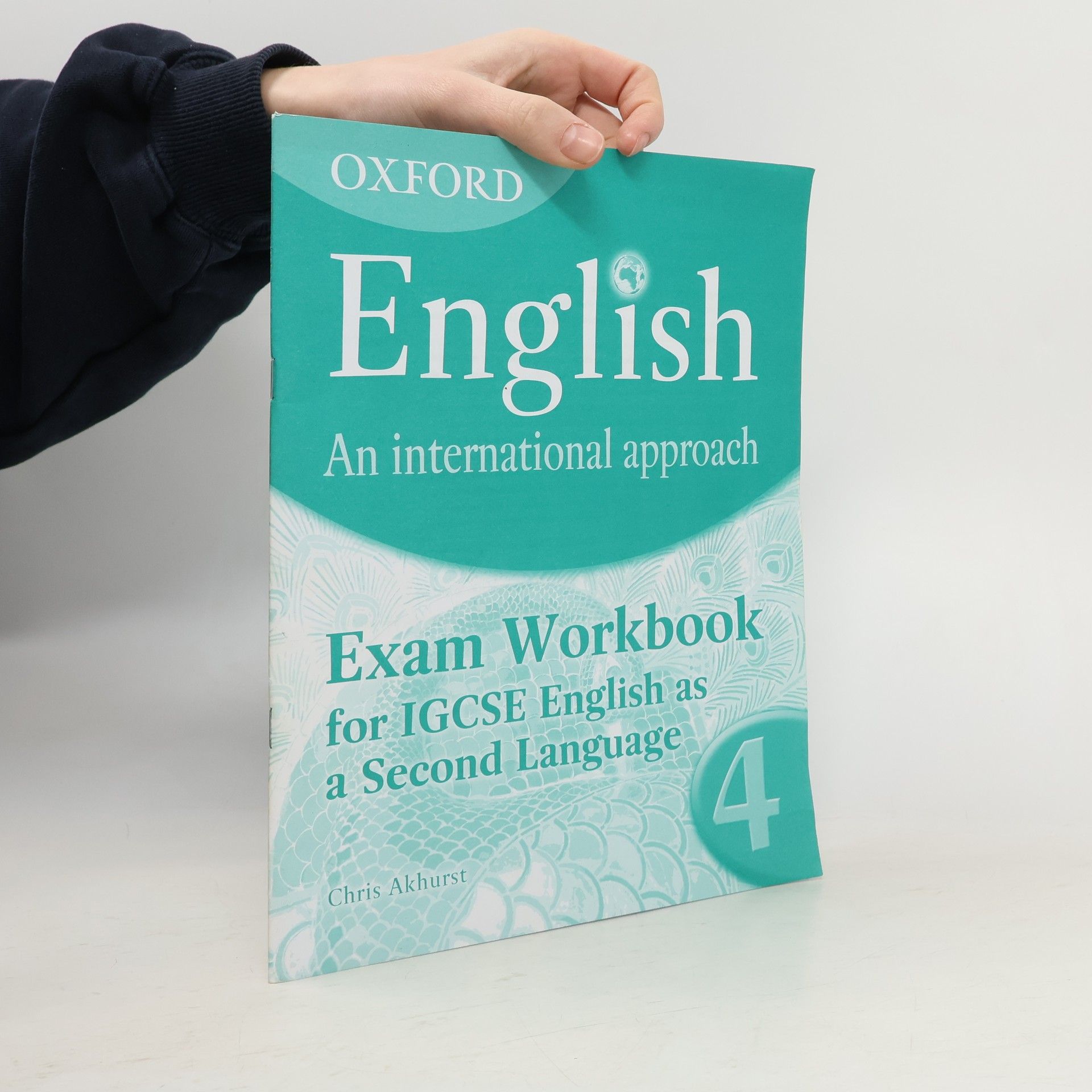 Chris Akhurst Oxford English: An International Approach: Exam Workbook 4