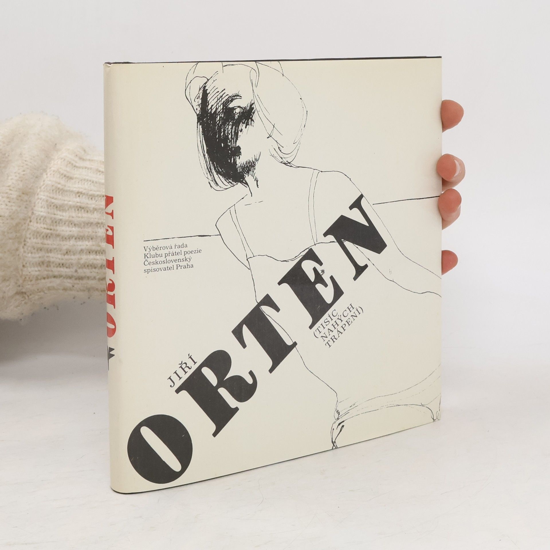 Jiří Orten Tisíc nahých trápení