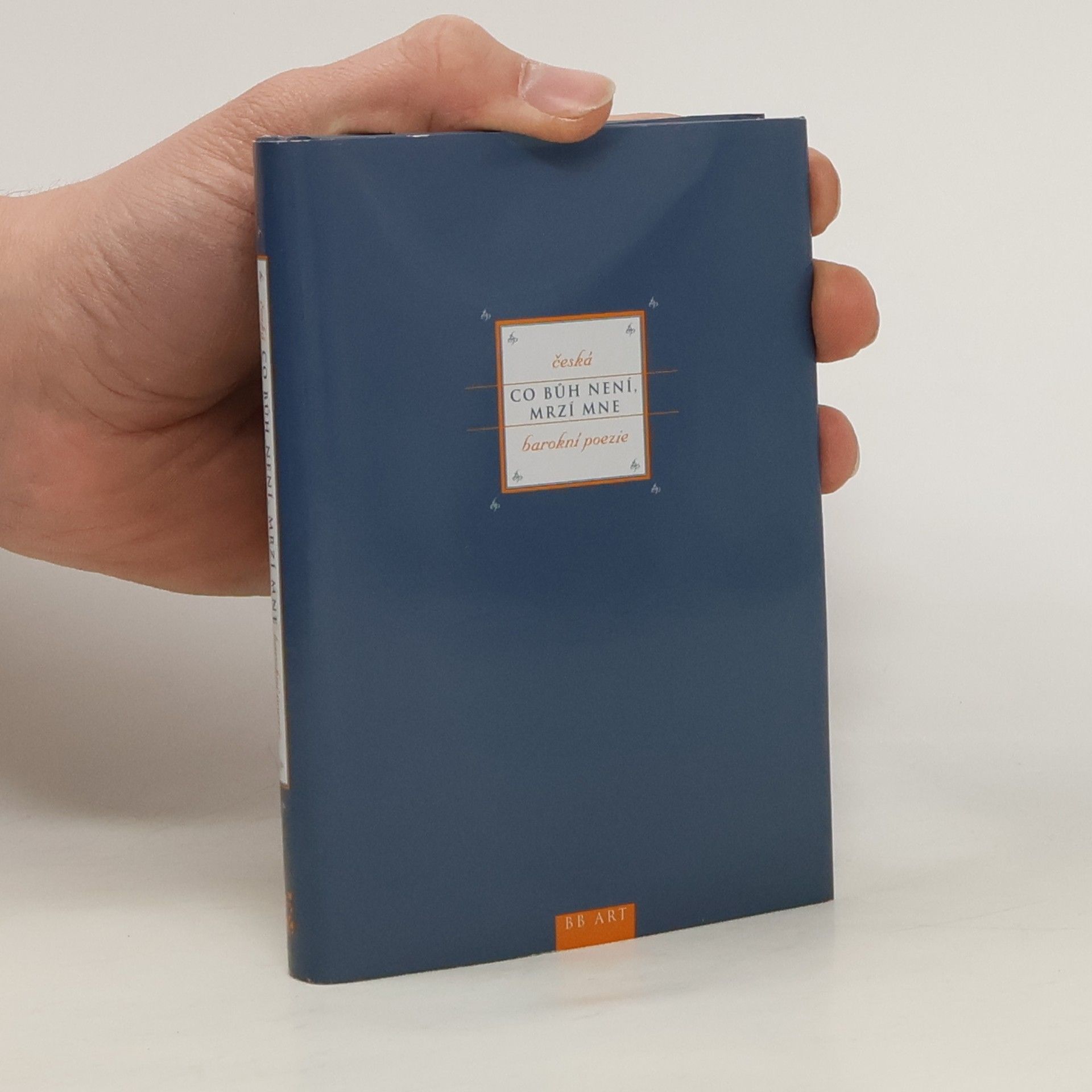 Zdeněk Hron Co Bůh není, mrzí mne