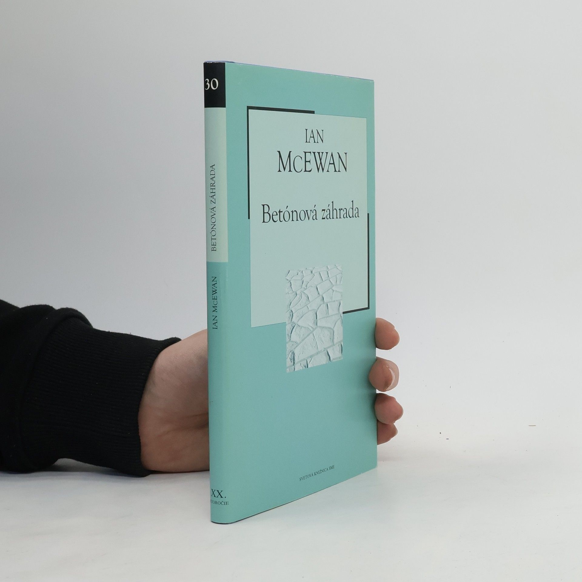 Ian McEwan Betónová záhrada