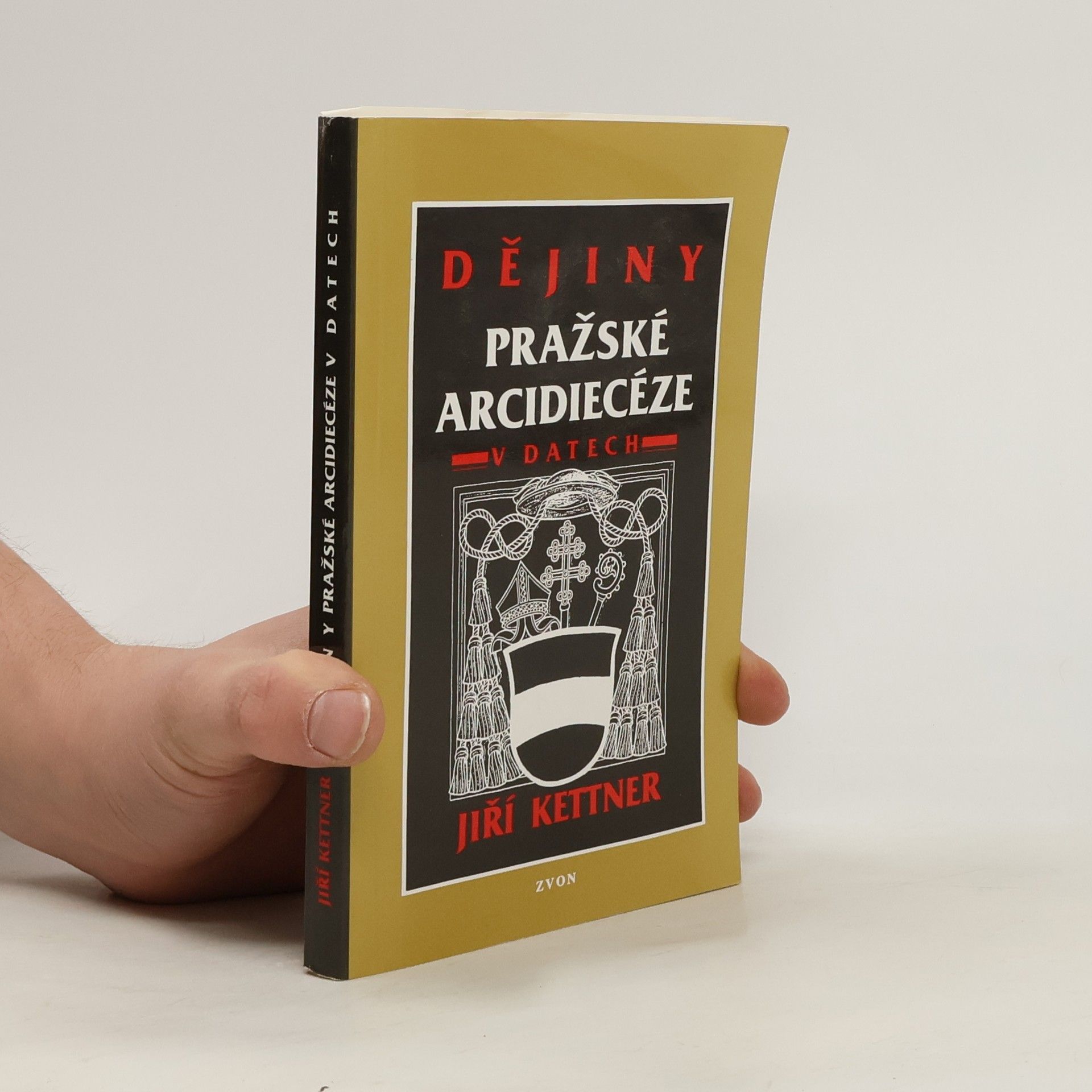 Jiří Kettner Dějiny pražské arcidiecéze v datech