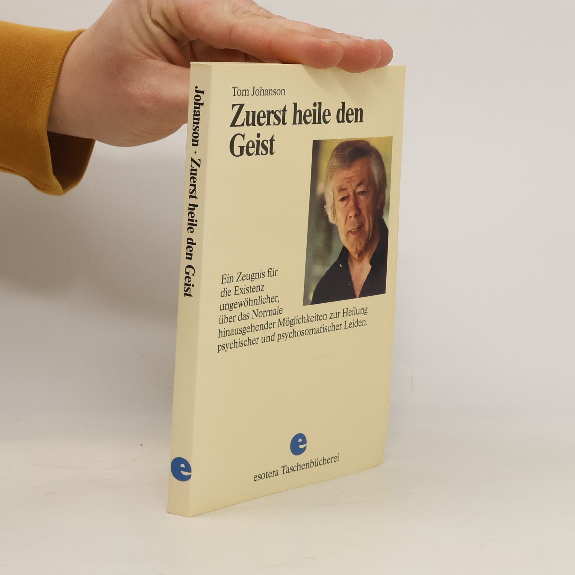 Zuerst heile den Geist