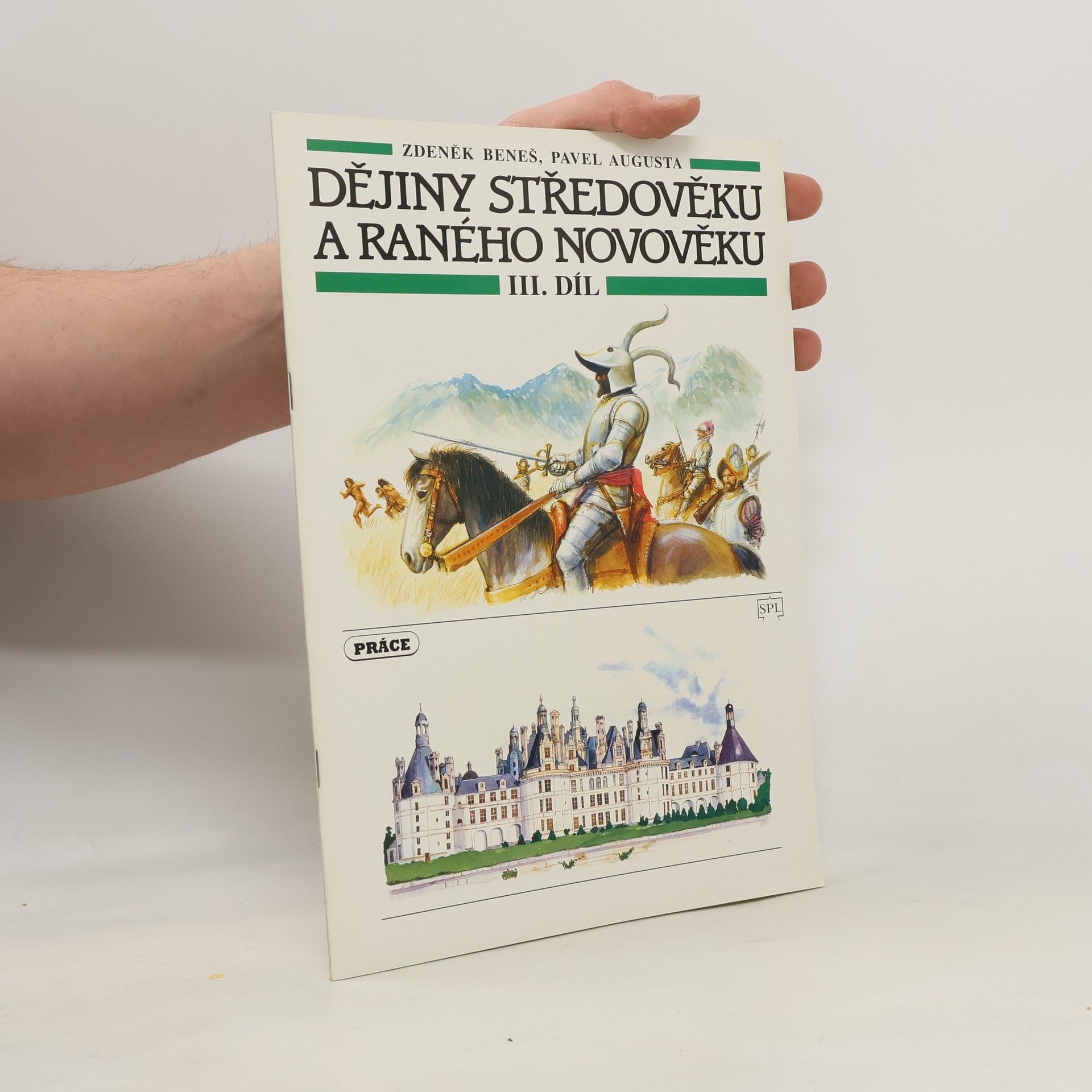 Zdeněk Beneš Dějiny středověku a raného novověku III. díl