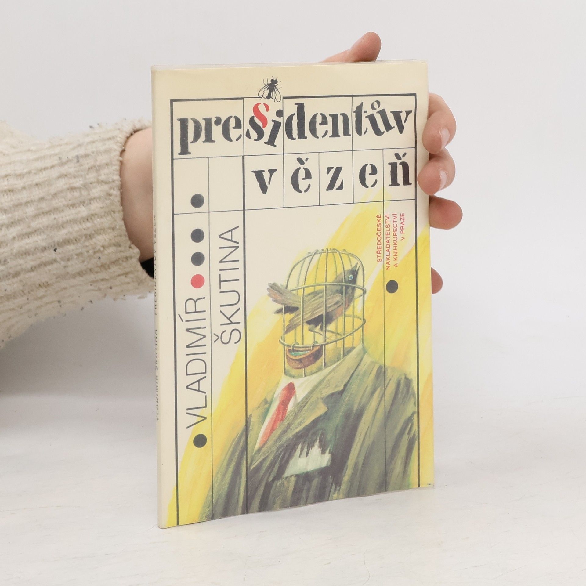 Vladimír Škutina Presidentův vězeň