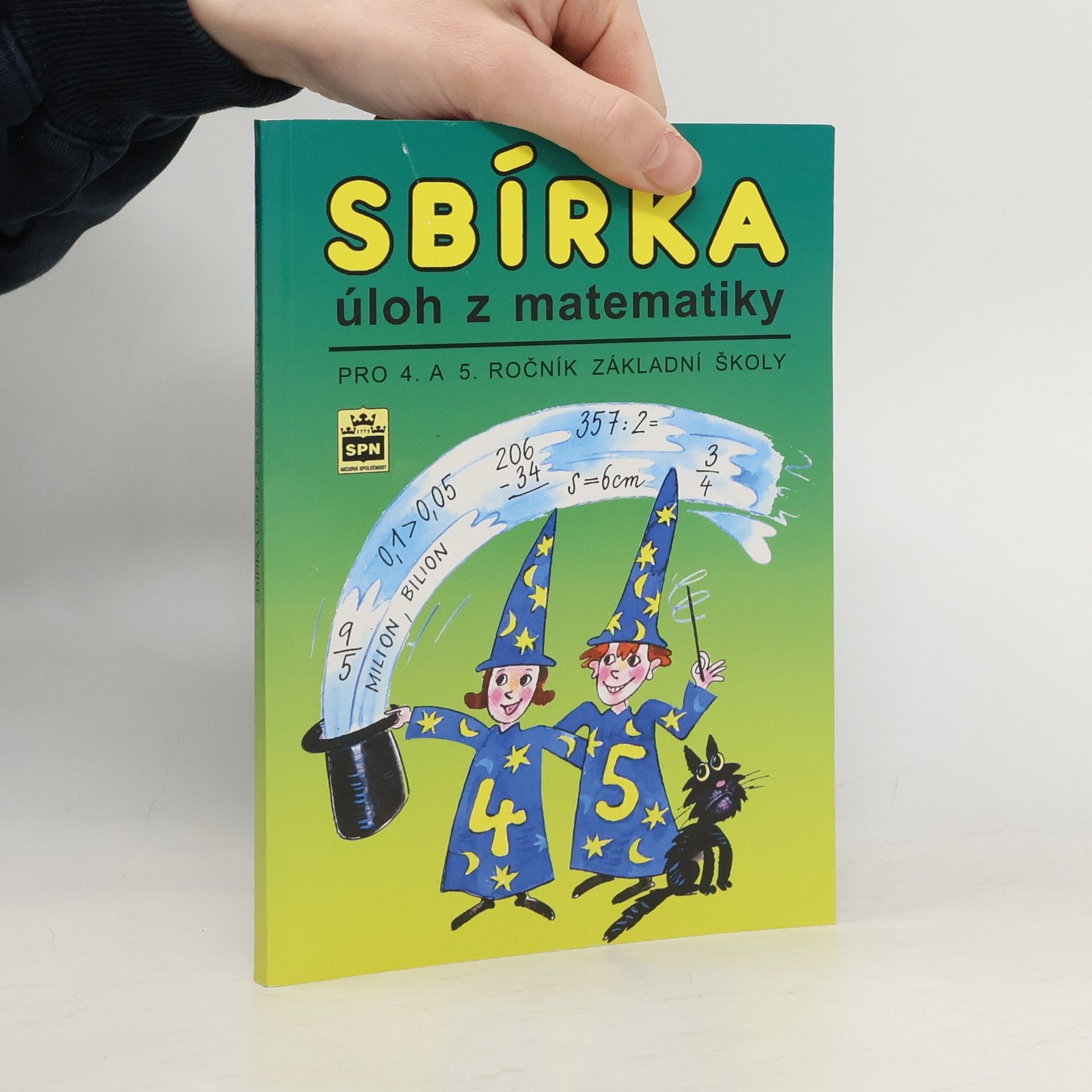 Sbírka úloh z matematiky pro 4. a 5. ročník základní školy