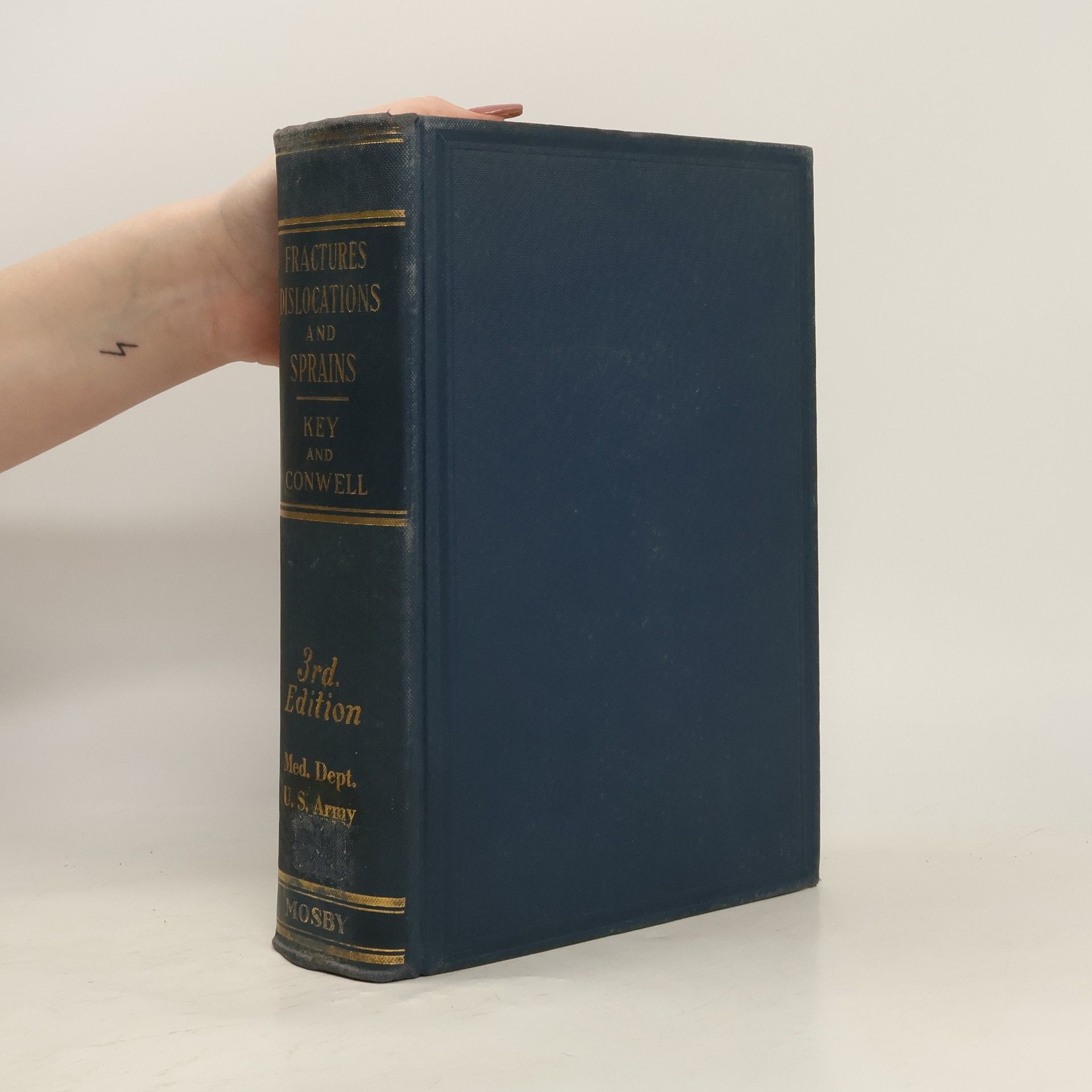 John Albert Key The Management Of Fractures, Dislocations and Sprains