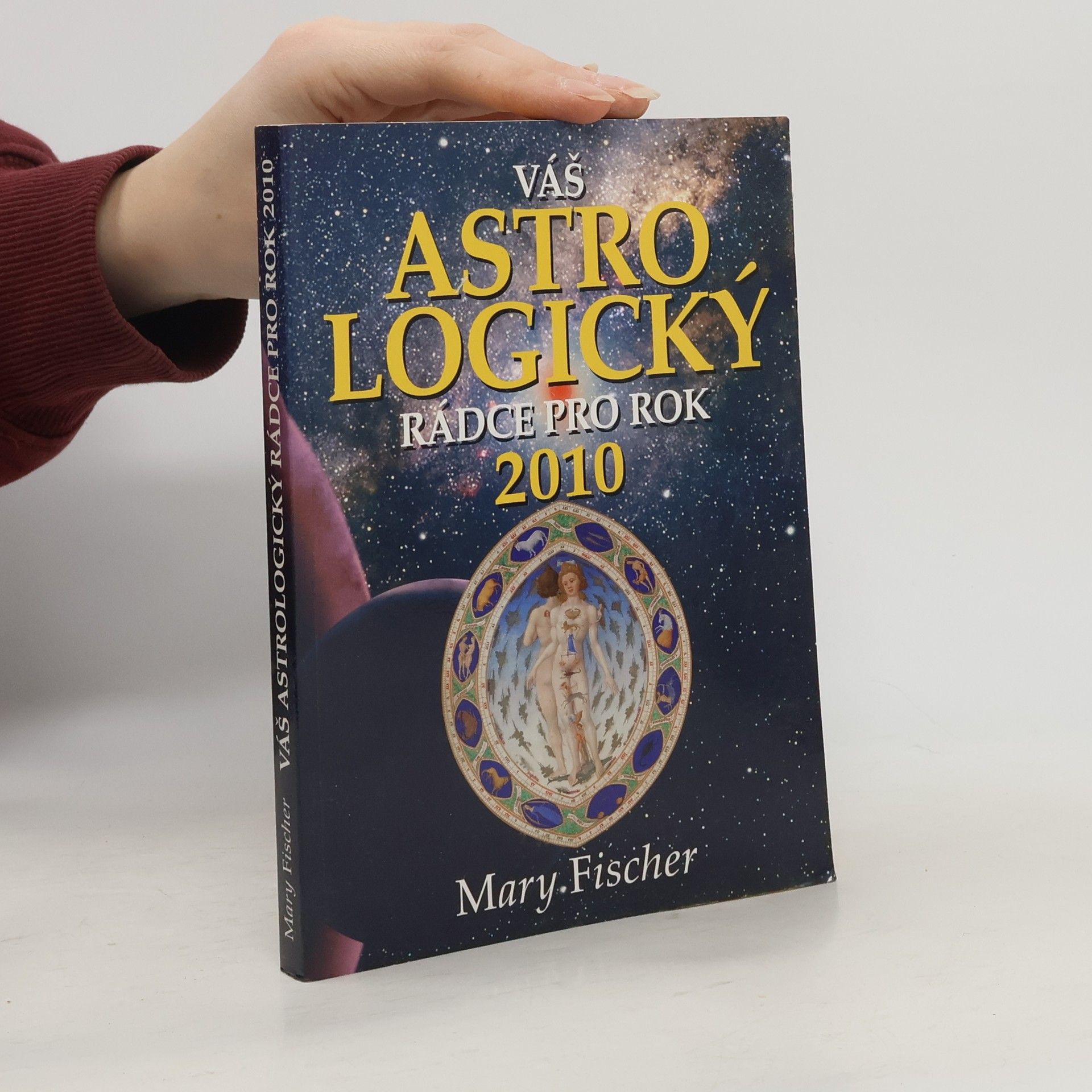 Marie Formačková Váš astrologický rádce pro rok 2010