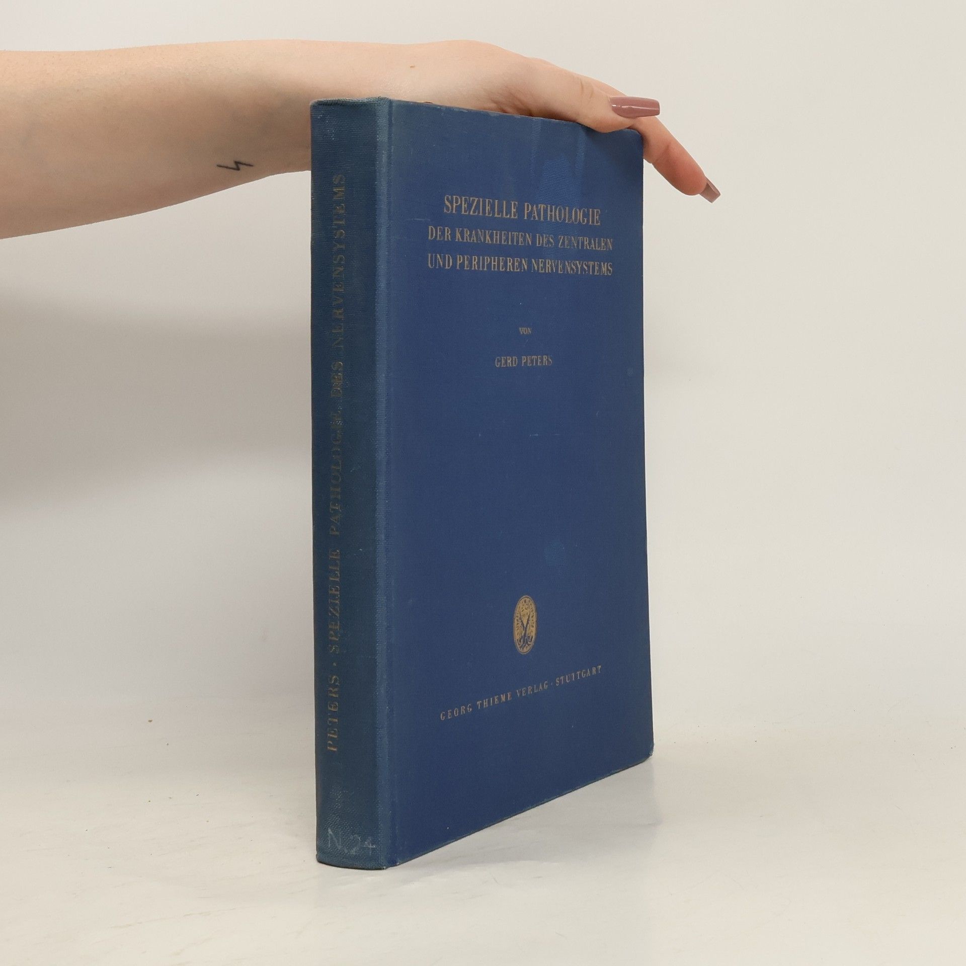 Gerd Peters Spezielle Pathologie der Krankheiten des zentralen und peripheren Nervensystems