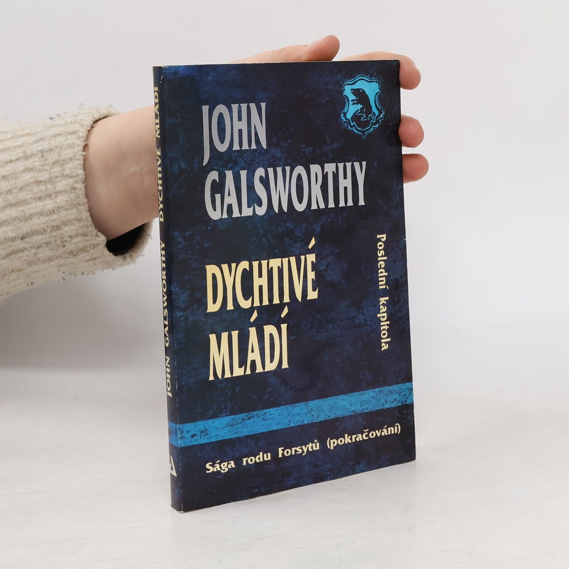 Dychtivé mládí. (Sága rodu Forsytů)