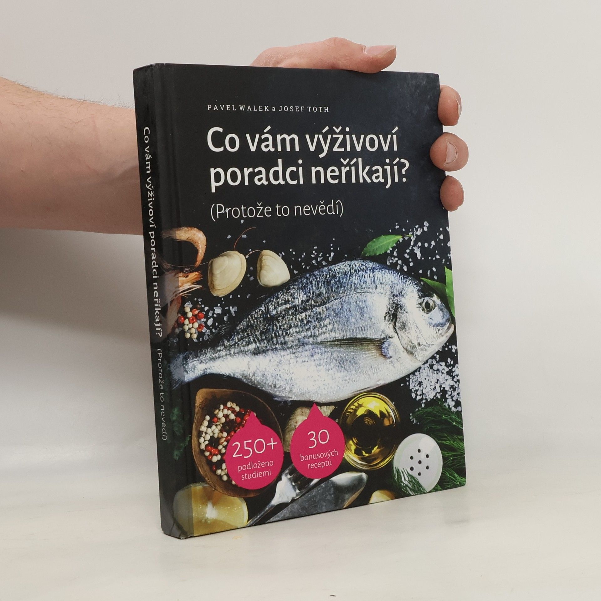 Pavel Walek Co vám výživoví poradci neříkají? (Protože to nevědí)