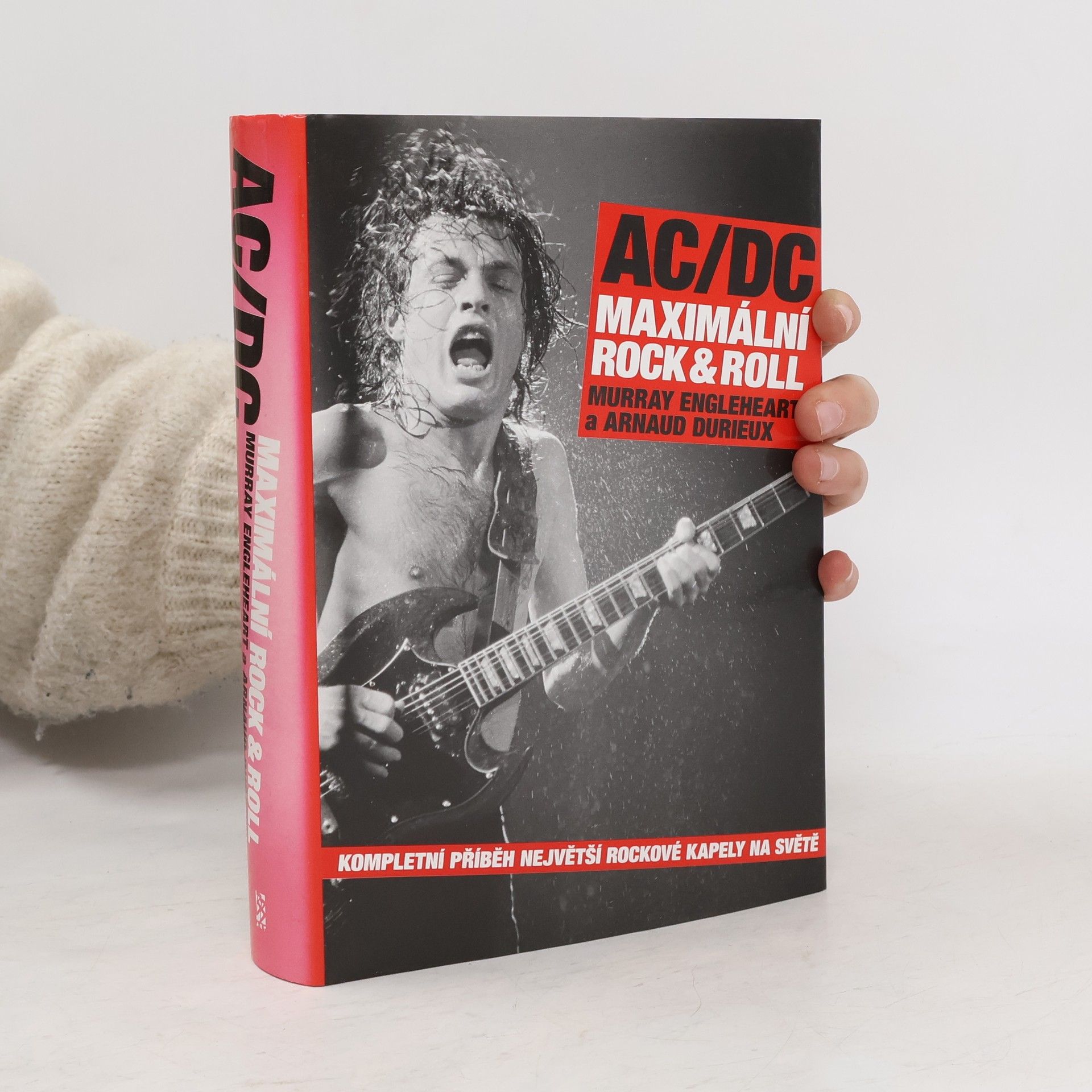 Murray Engleheart AC/DC. Maximální Rock&Roll