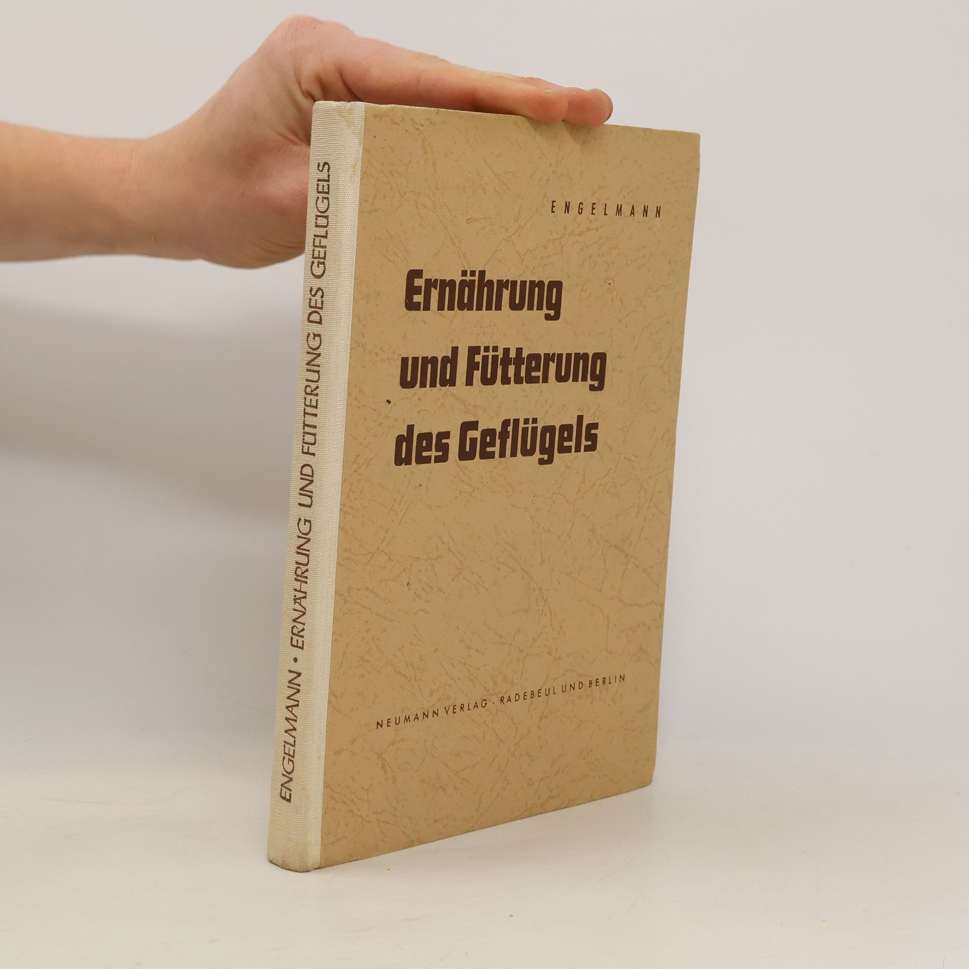 Carlheinrich Engelmann Ernährung und Fütterung des Geflügels