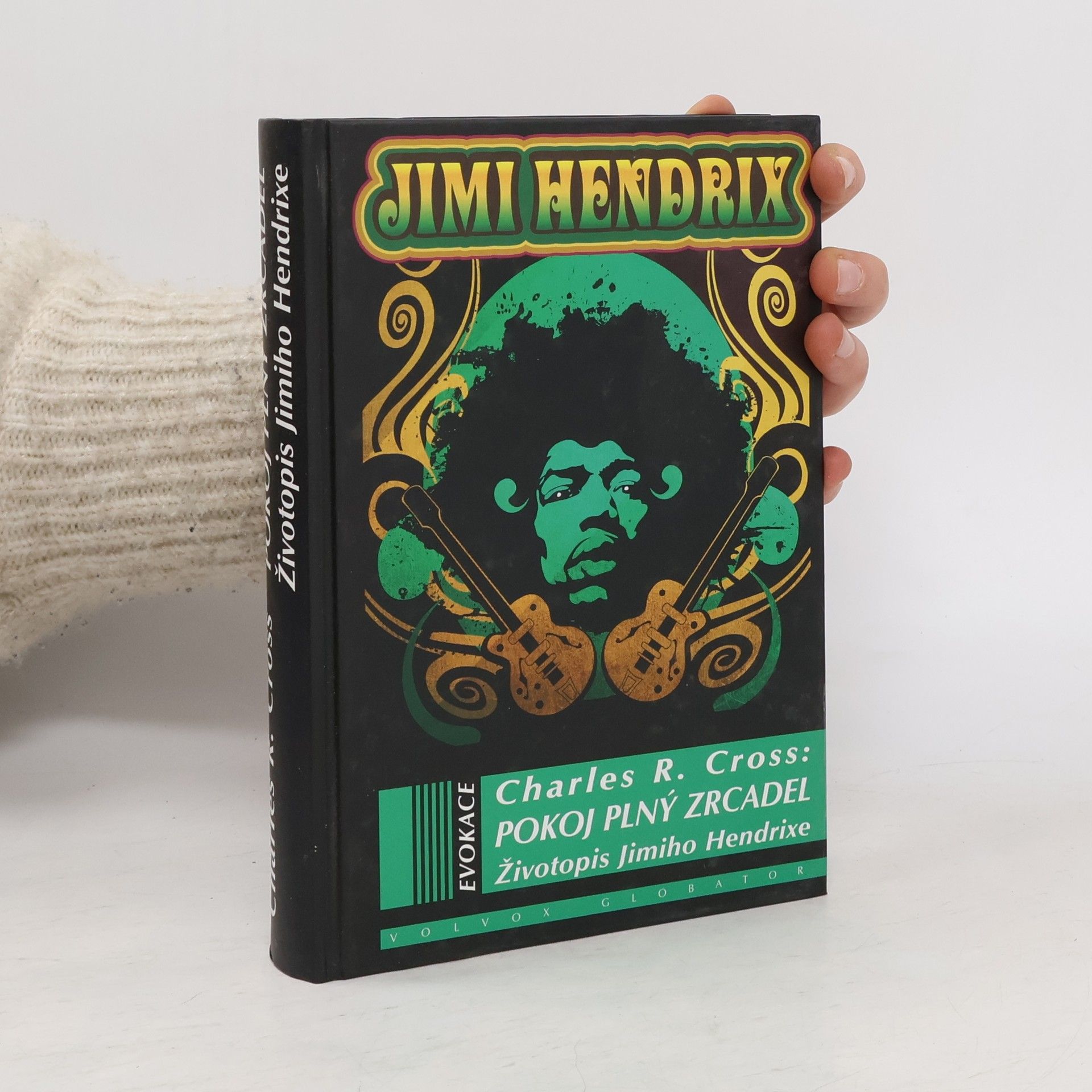 Charles R. Cross Pokoj plný zrcadel. Životopis Jimiho Hendrixe
