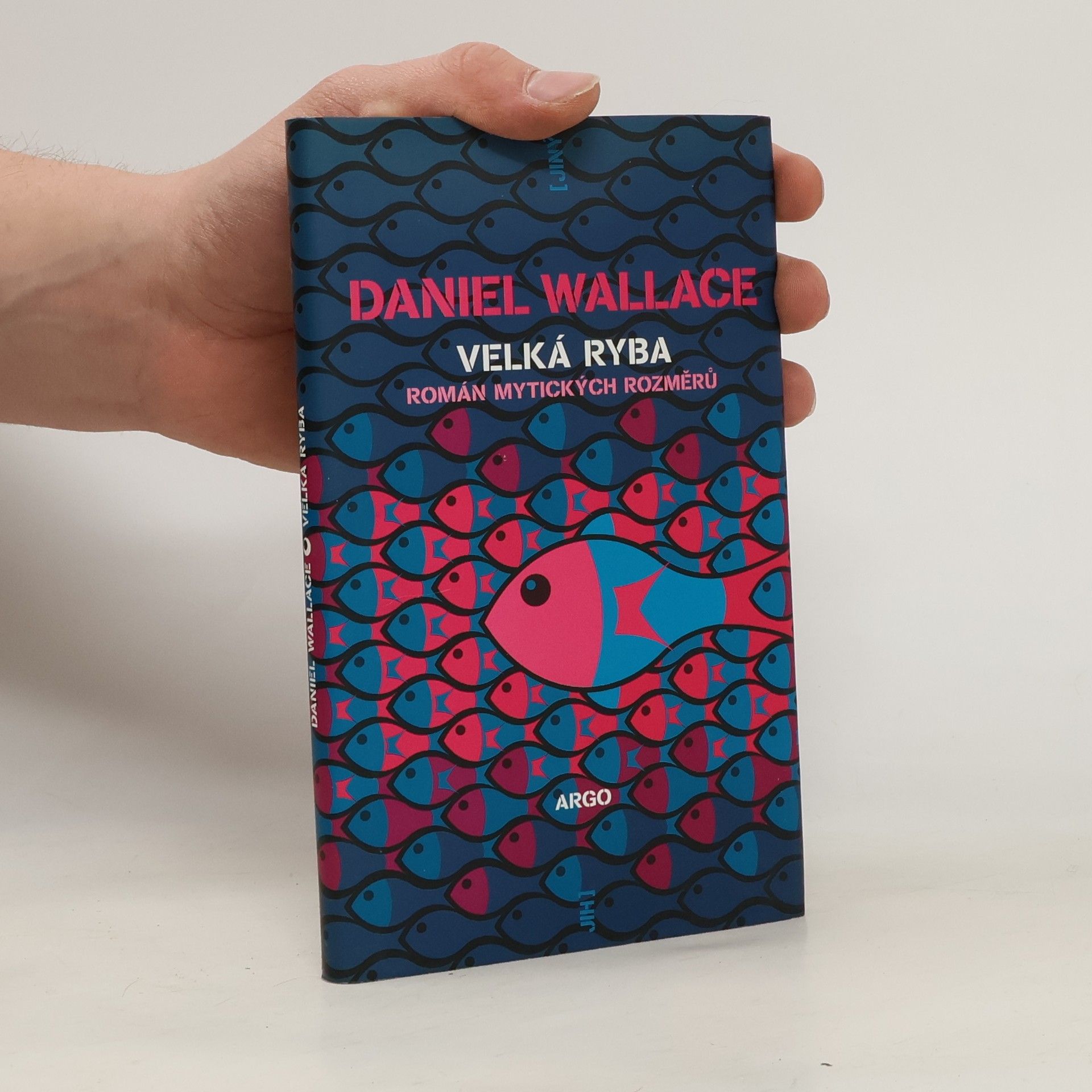 Jason Fry Velká ryba: Román mytických rozměrů