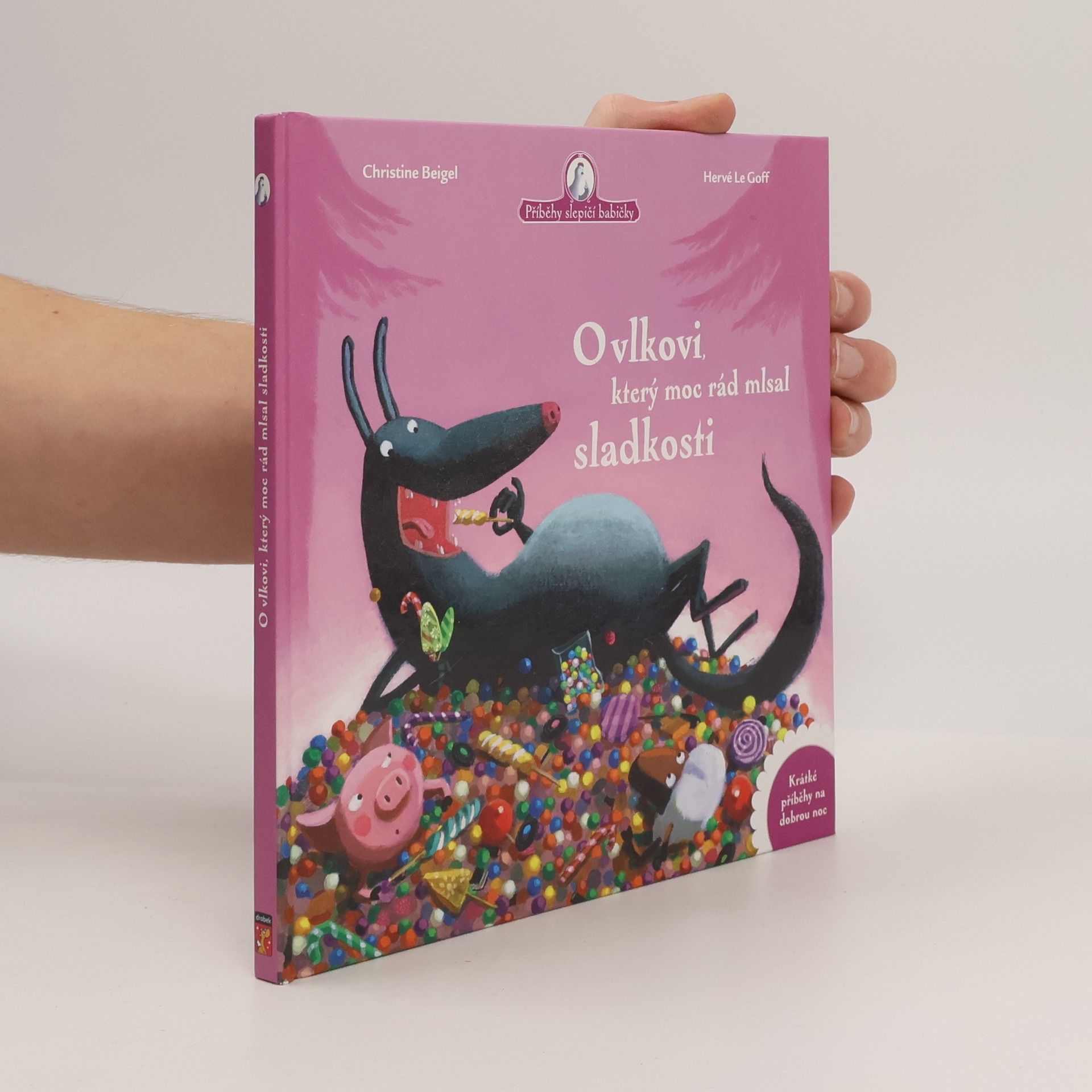 Christine Beigel O vlkovi, který moc rád mlsal sladkosti