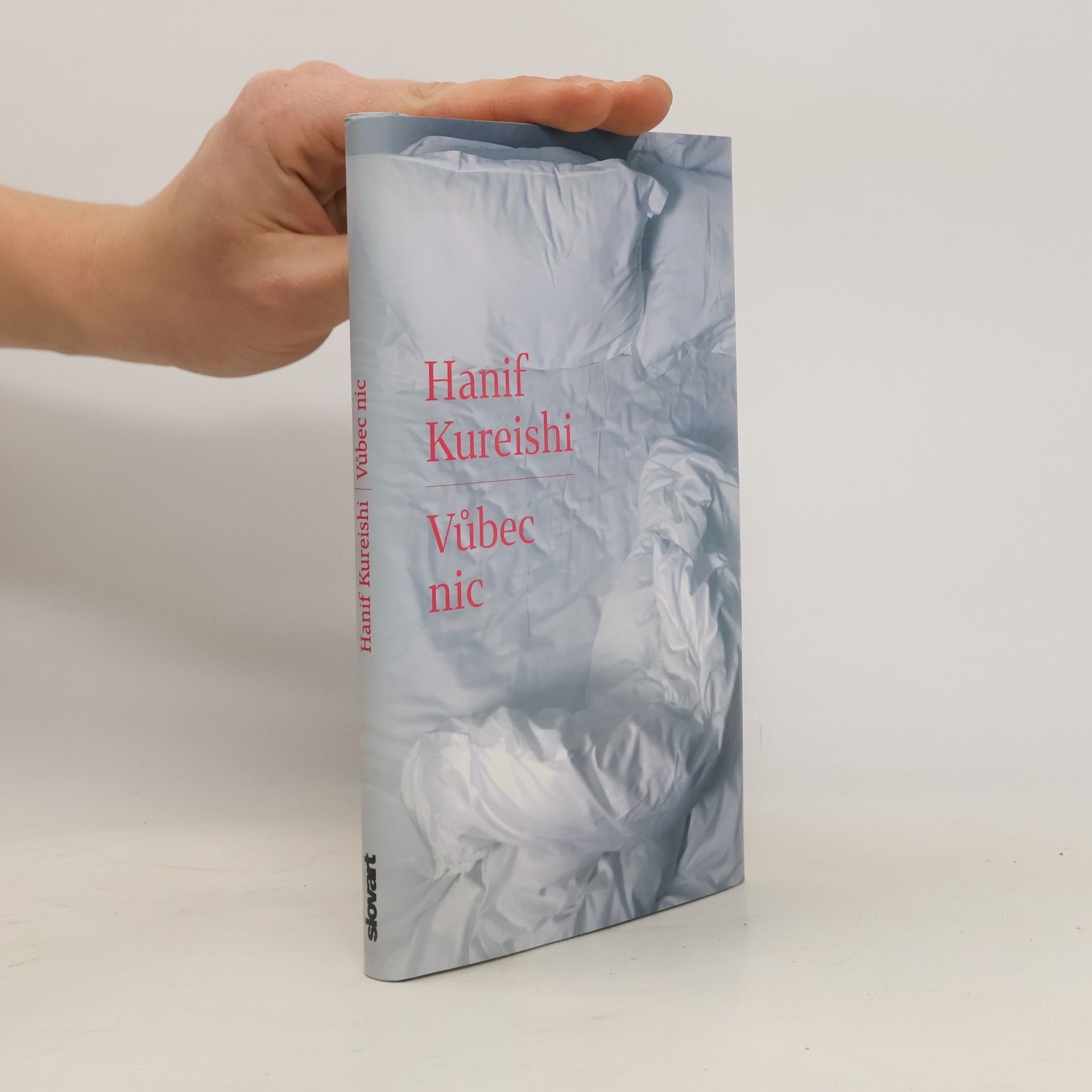 Hanif Kureishi Vůbec nic