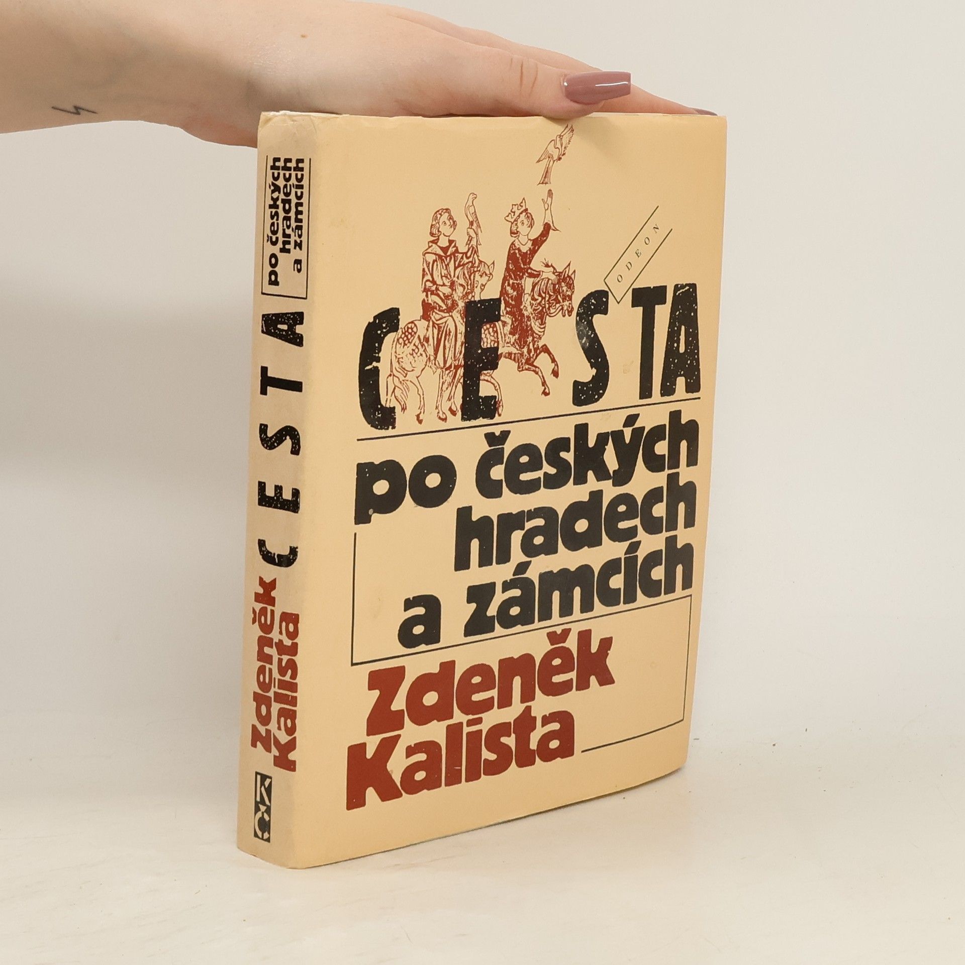 Zdeněk Kalista Cesta po českých hradech a zámcích