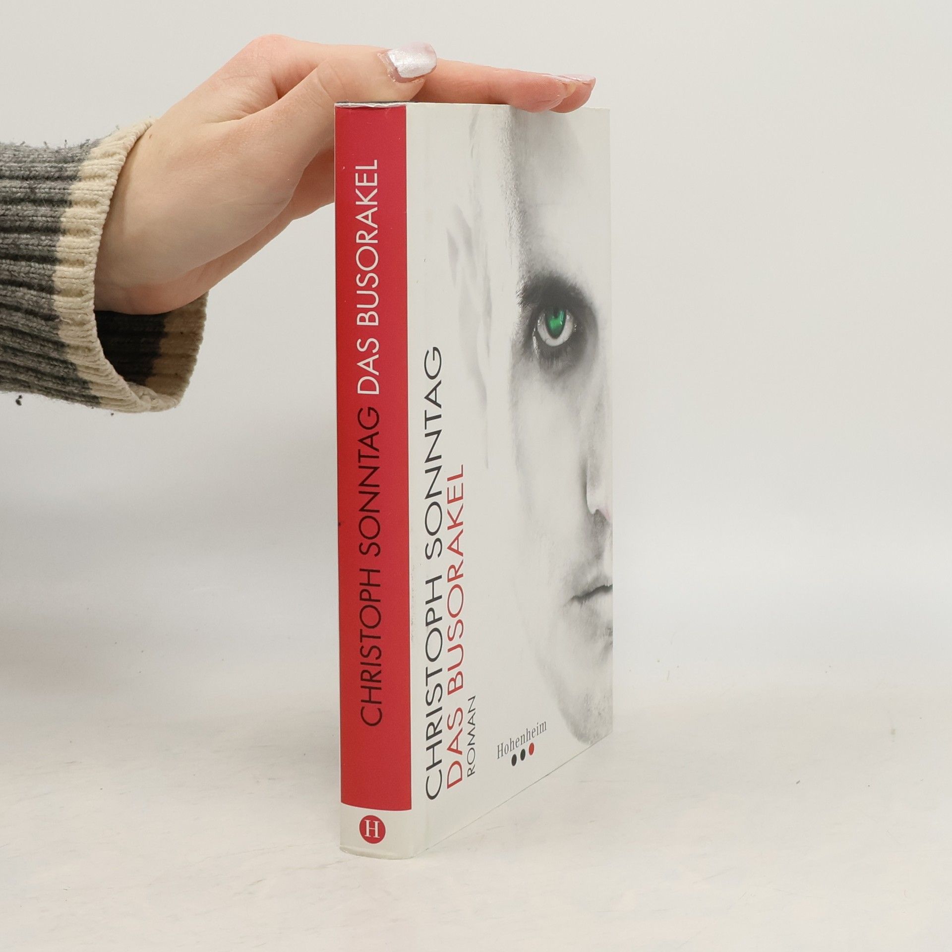 Christoph Sonntag Das Busorakel. Roman