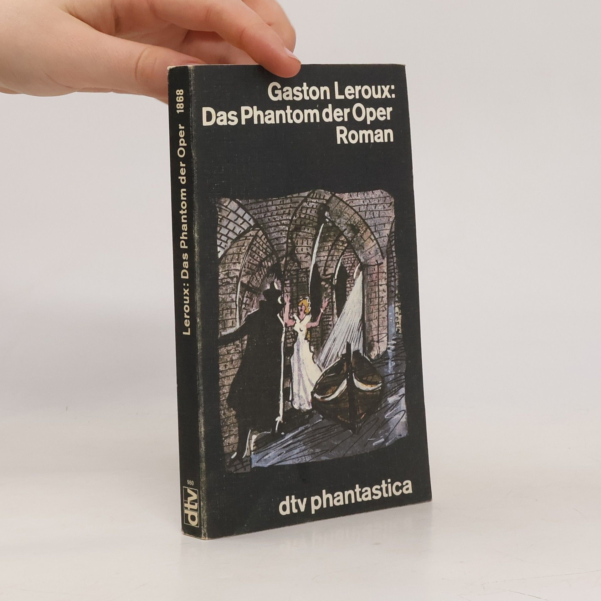 Gaston Leroux Das Phantom der Oper