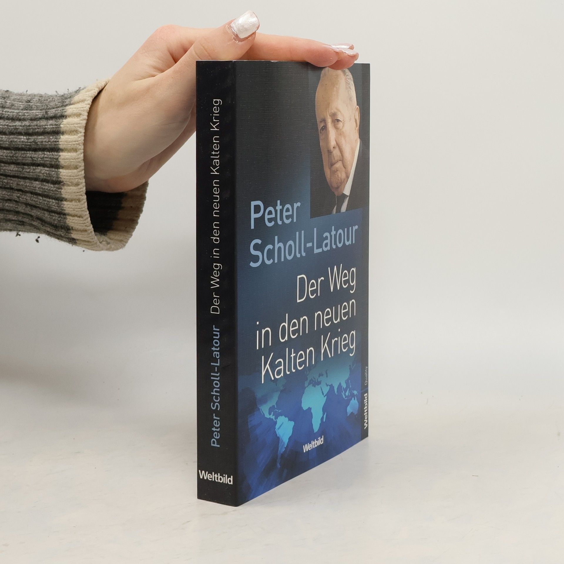 Peter Scholl-Latour Der Weg in den neuen Kalten Krieg