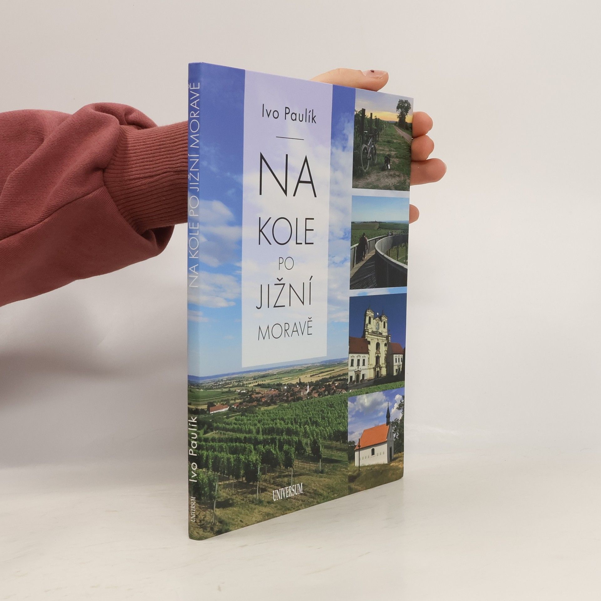 Ivo Paulík Na kole po jižní Moravě