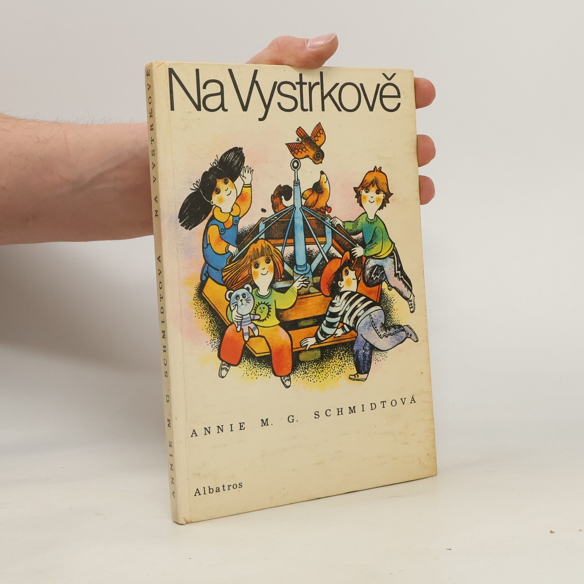 Annie M.G. Schmidt Na Vystrkově