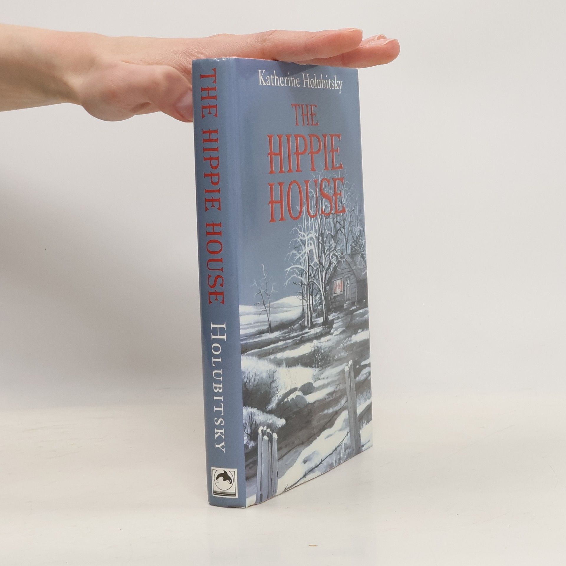 Katherine Holubitsky The Hippie House