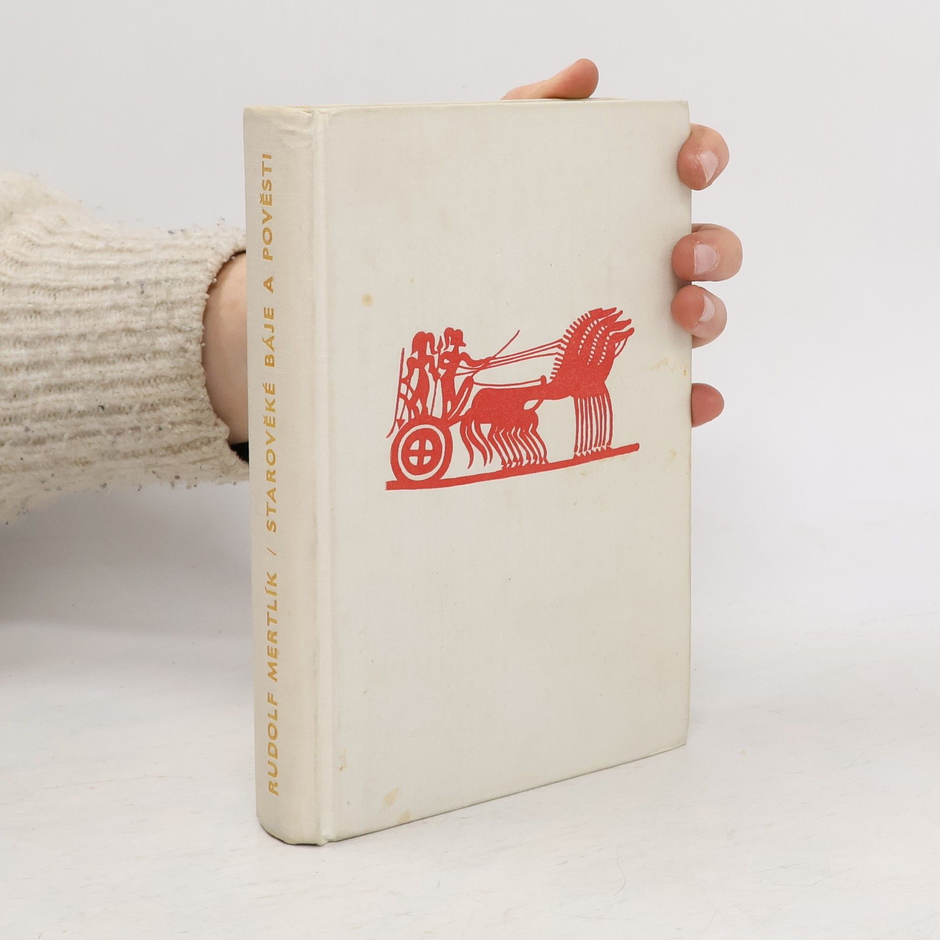 Rudolf Mertlík Starověké báje a pověsti