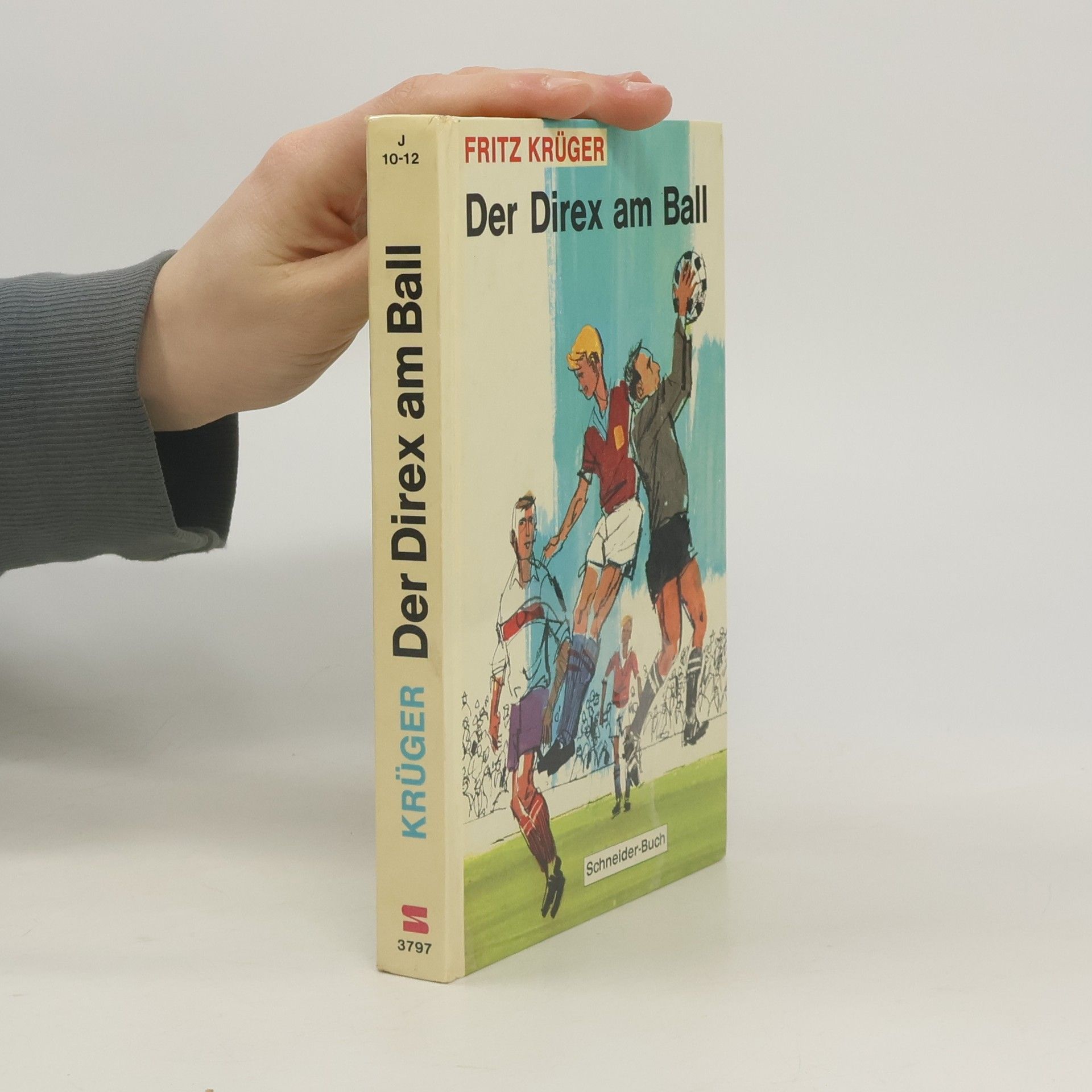 Fritz Krüger Der Direx am Ball