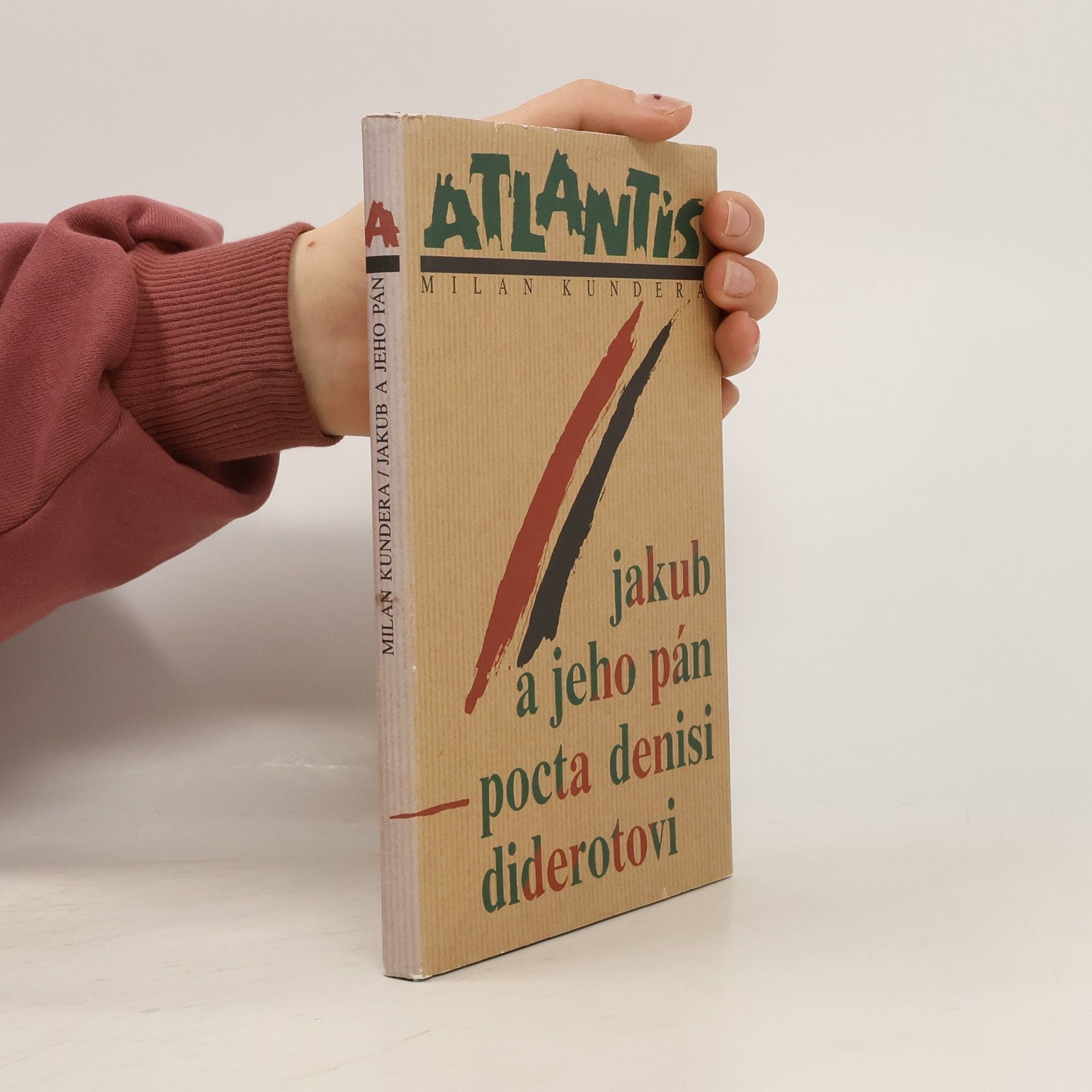 Milan Kundera Jakub a jeho pán. Pocta Denisi Diderotovi.