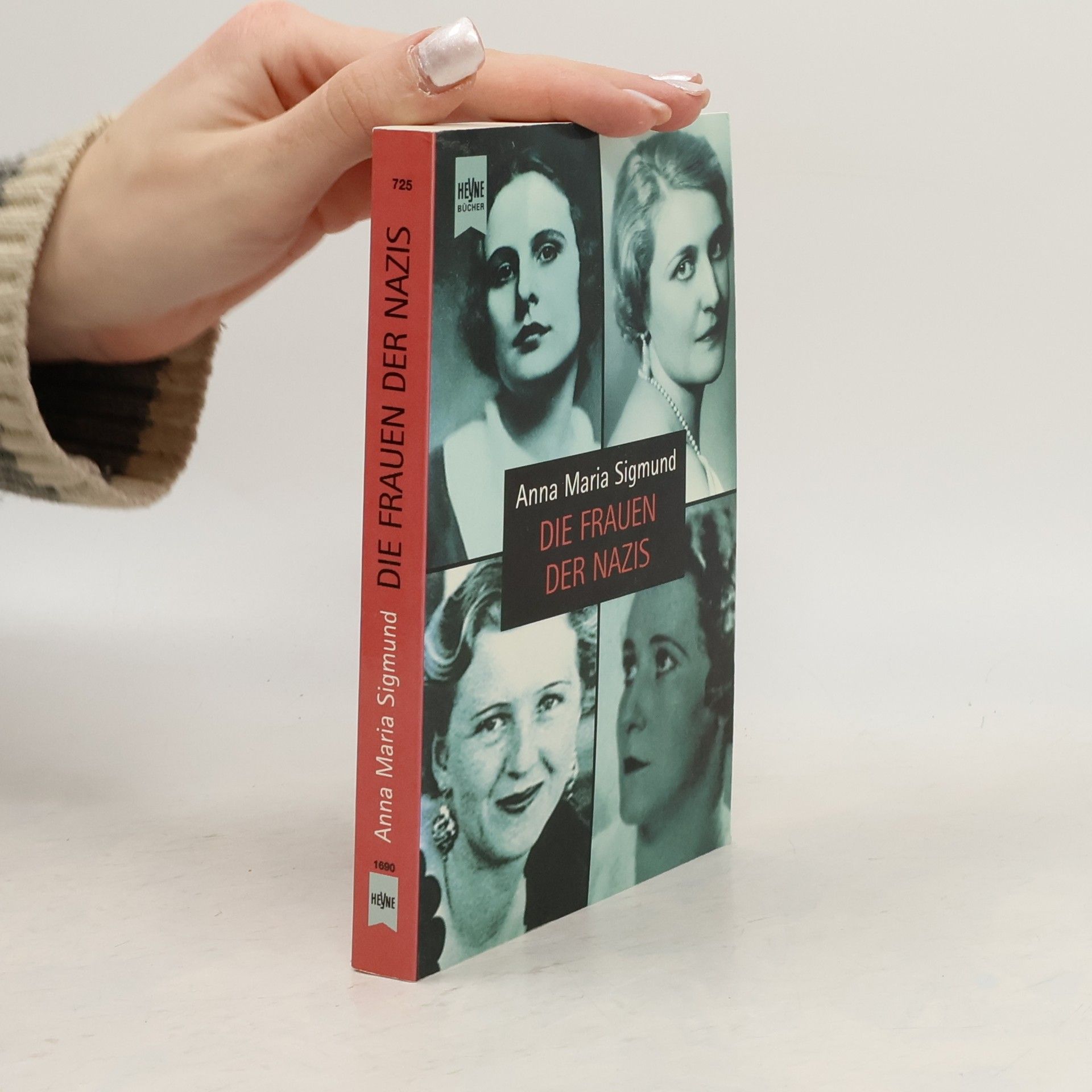Anna Maria Sigmund Die Frauen der Nazis