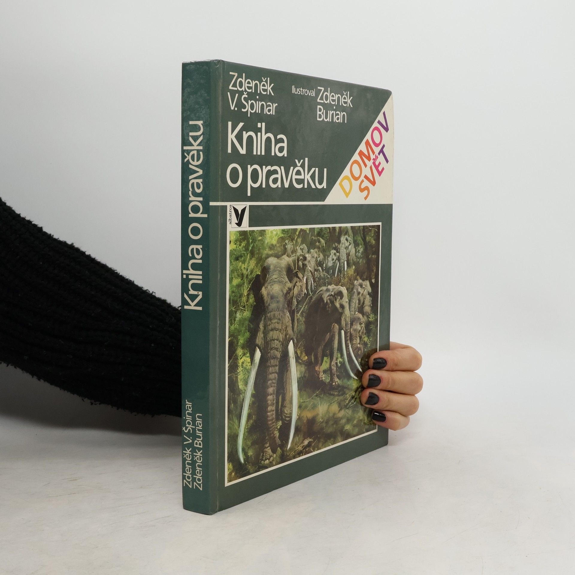 Zdeněk V. Špinar Kniha o pravěku