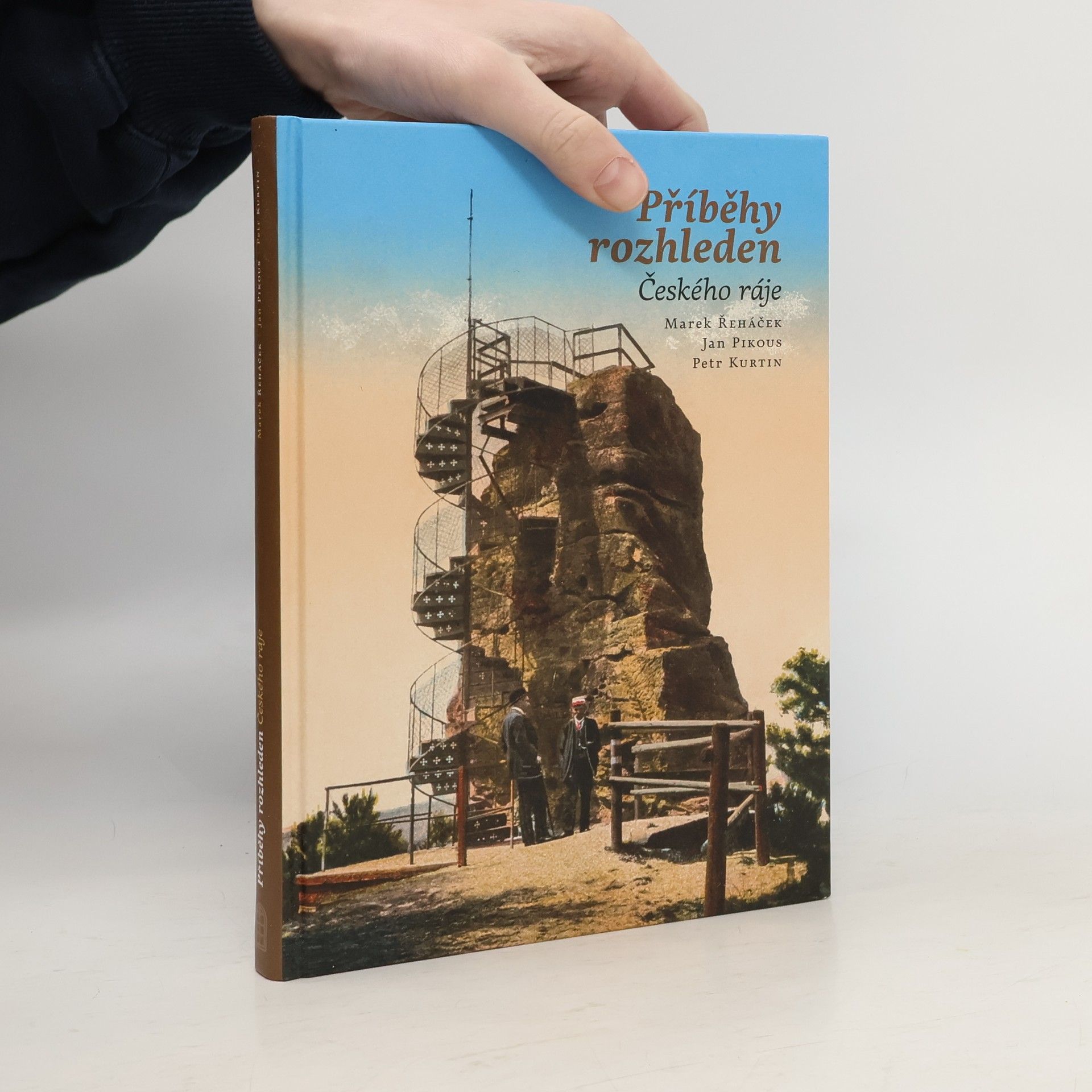 Marek Řeháček Příběhy rozhleden Českého ráje