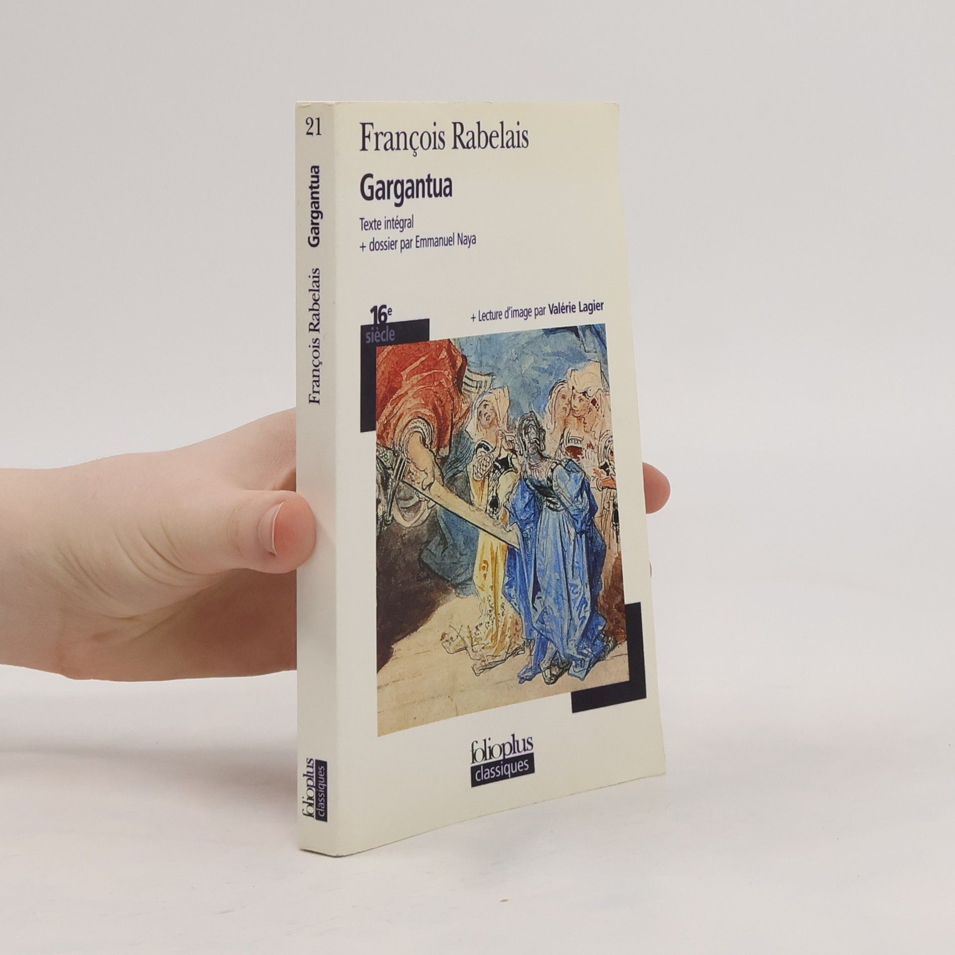 François Rebelais Folio Plus Classique - 21: Gargantua