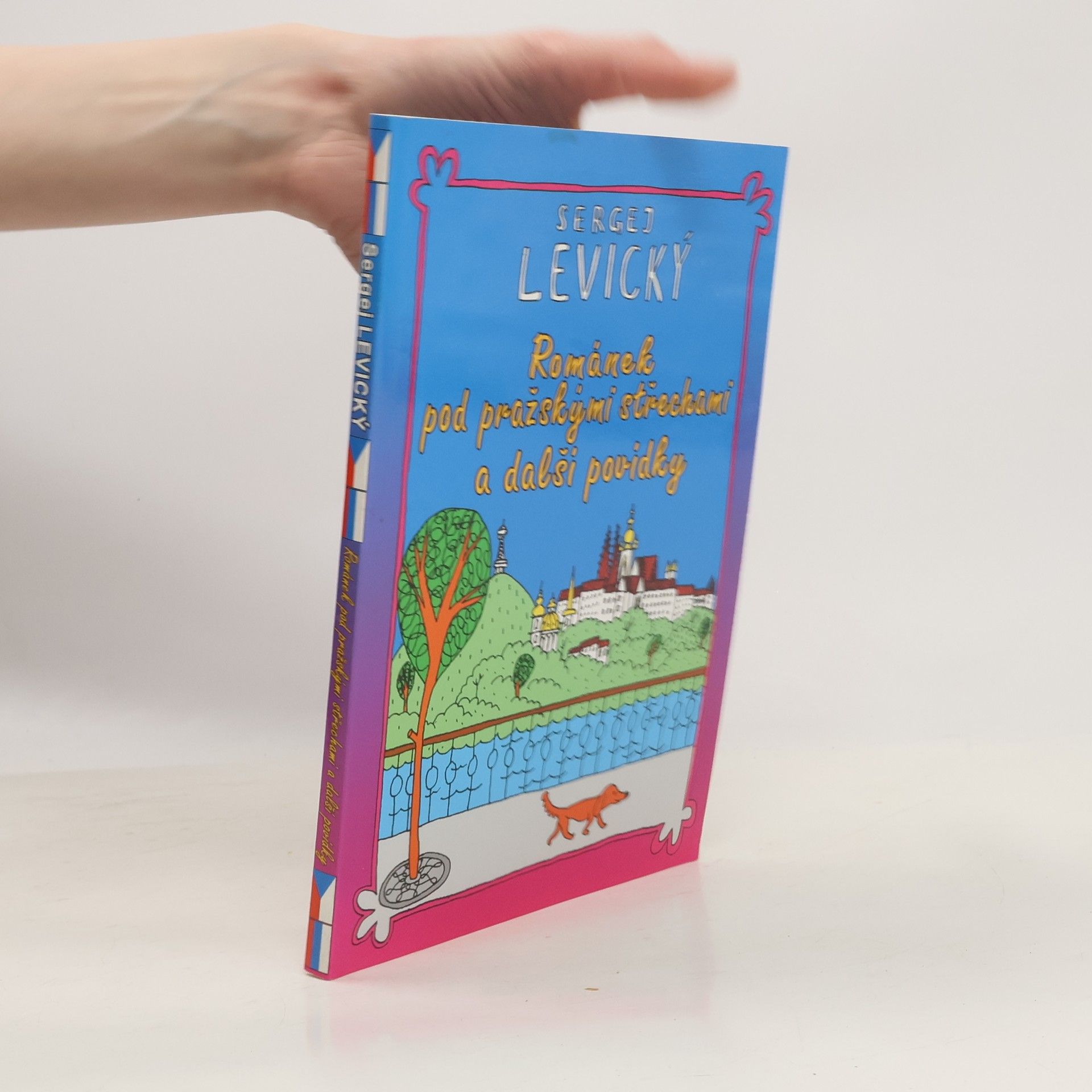 Sergej Vladimirovič Levickij Románek pod pražskými střechami a další povídky