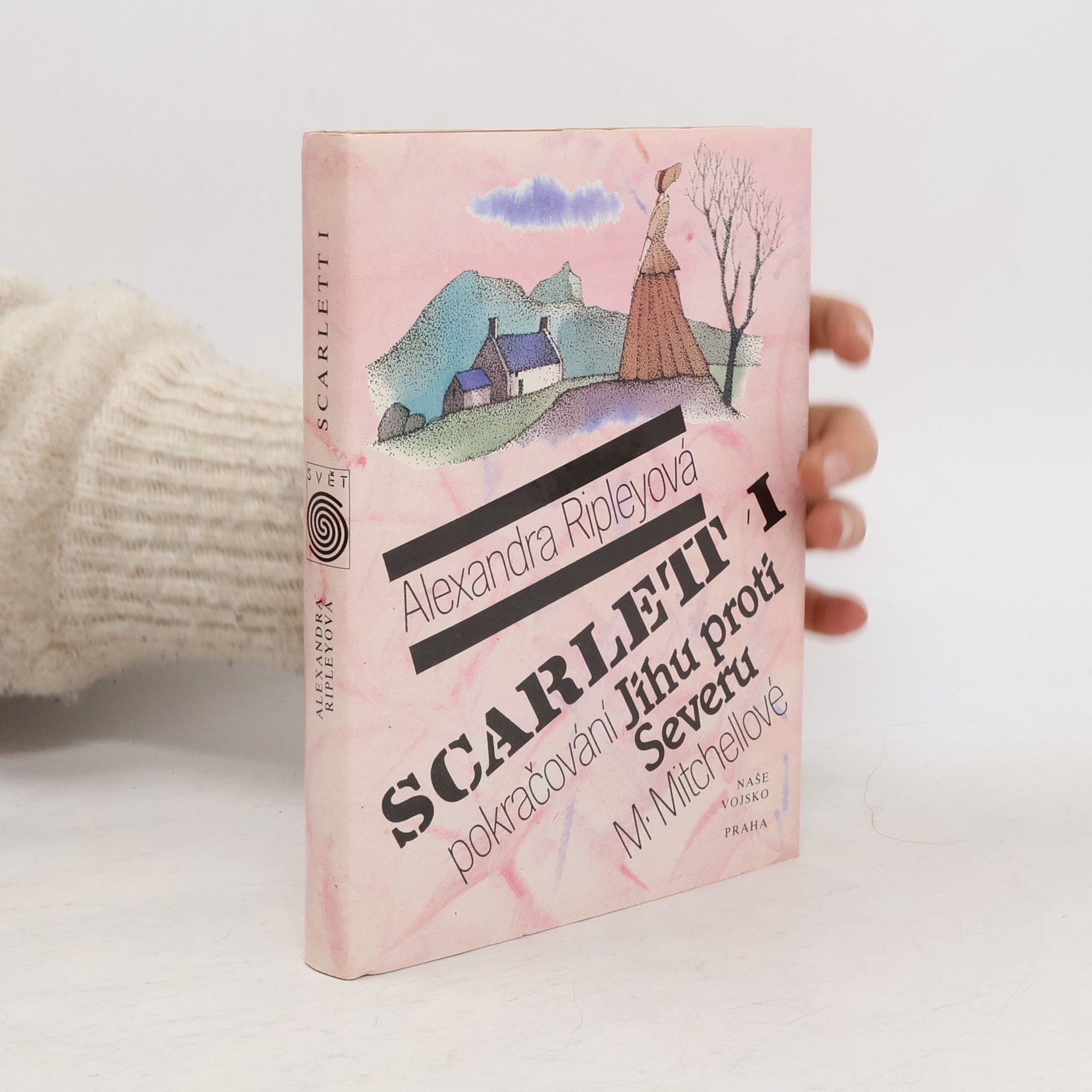 Alexandra Ripley Scarlett I. Pokračování Jihu proti Severu