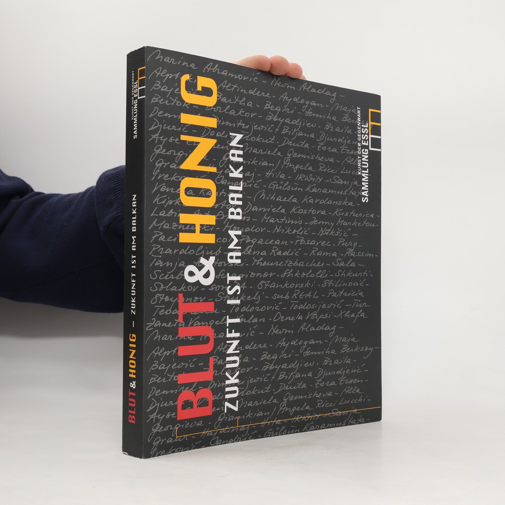 Blut und Honig : Zukunft ist am Balkan = Blood and Honey : Future's in the Balkans