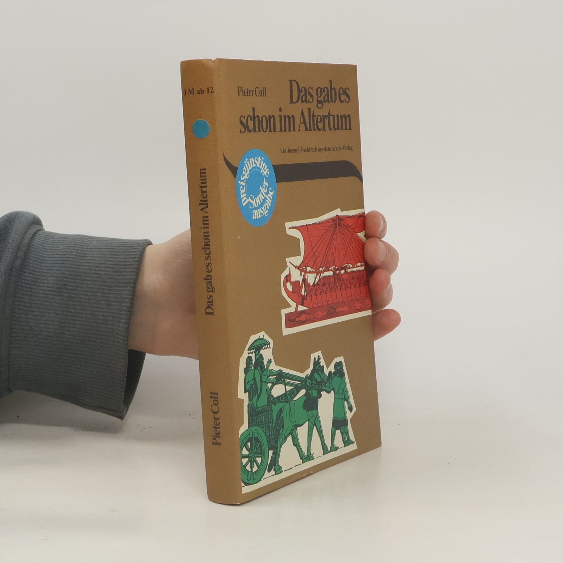 Das gab es schon im Altertum