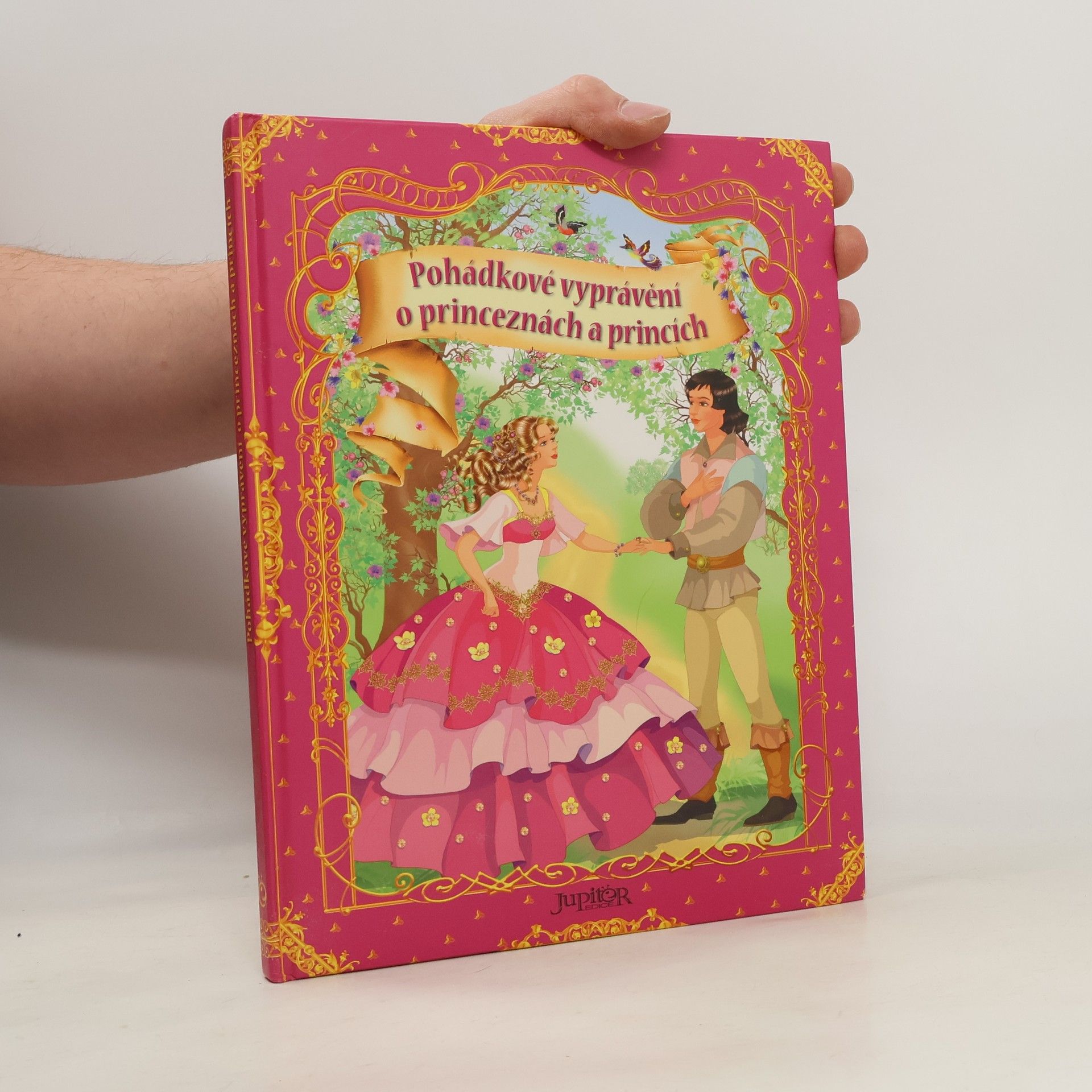 Autorenkollektiv Pohádkové vyprávění o princeznách a princích