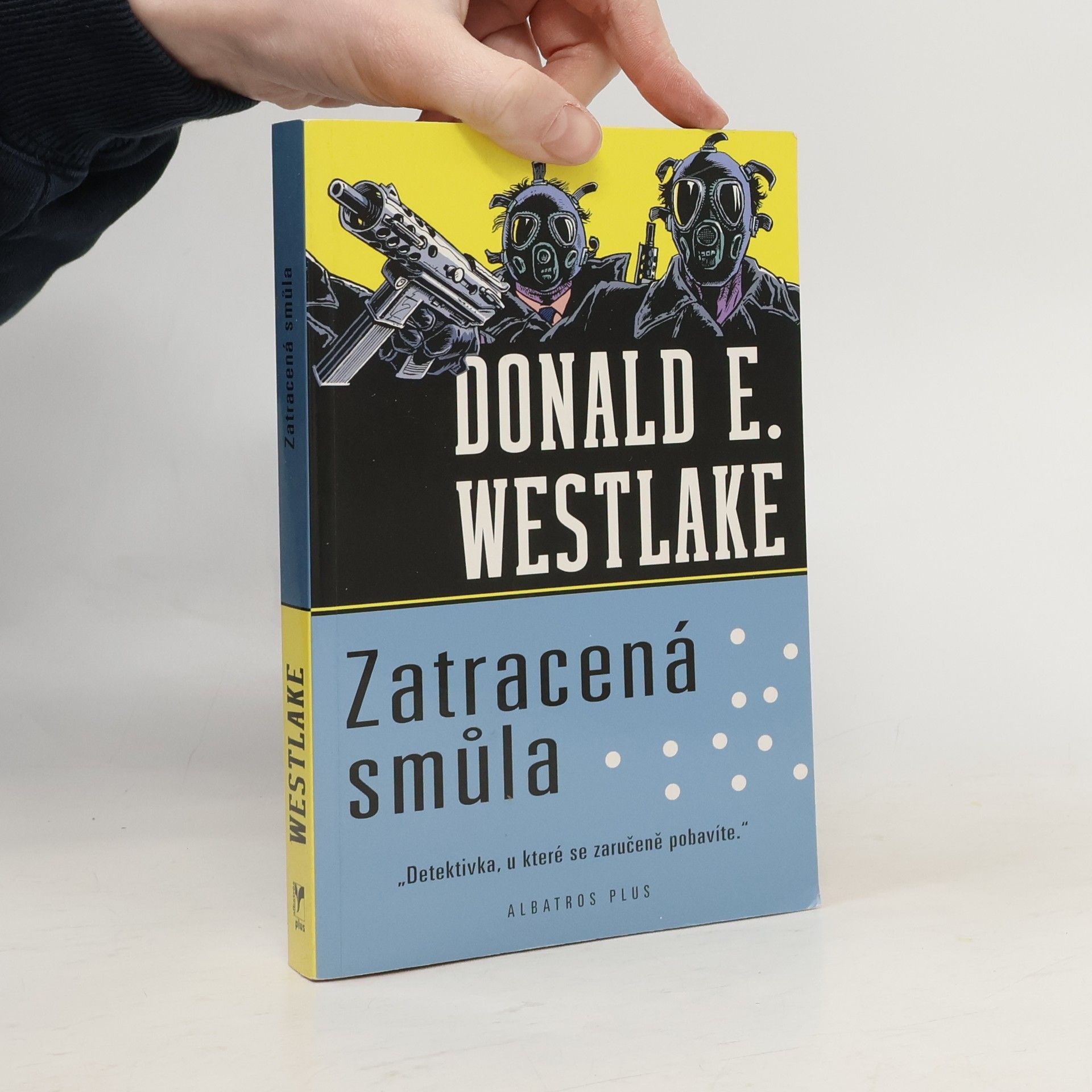 Donald E. Westlake Zatracená smůla