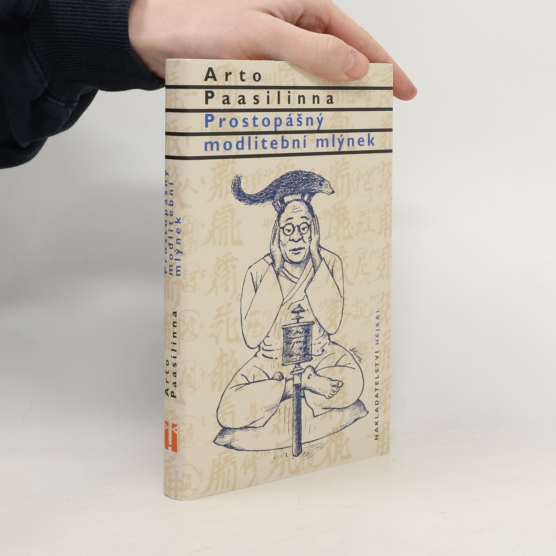 Arto Paasilinna Prostopášný modlitební mlýnek