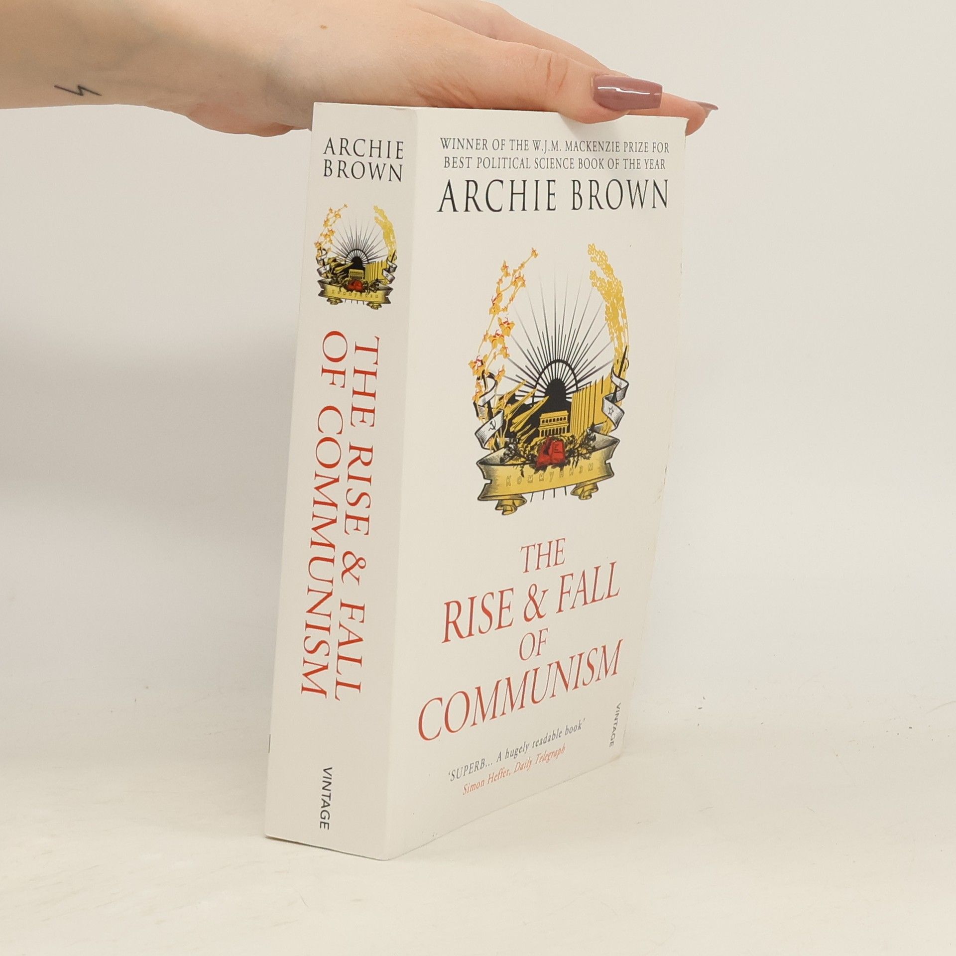 The Rise and Fall of Communism